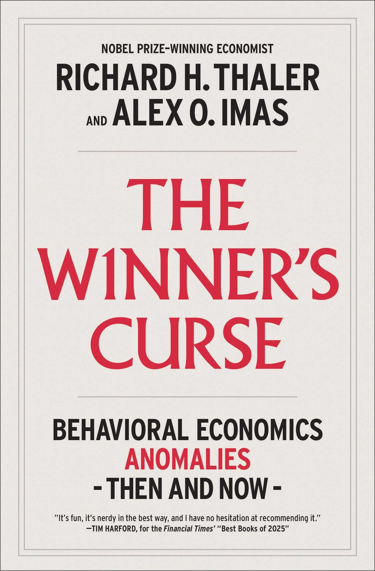 Winner's Curse: Behavioral Economics Anomalies, Then and Now