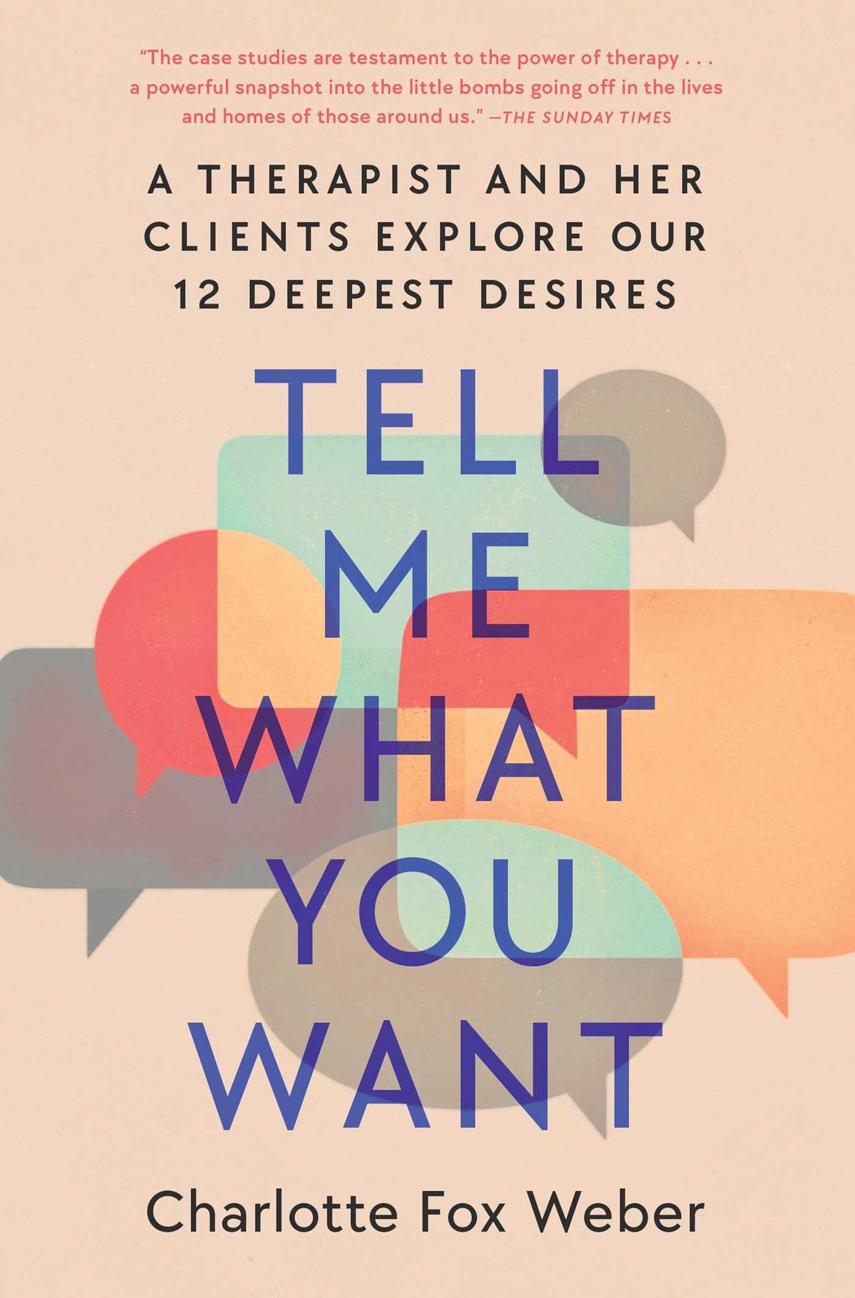 Tell Me What You Want
