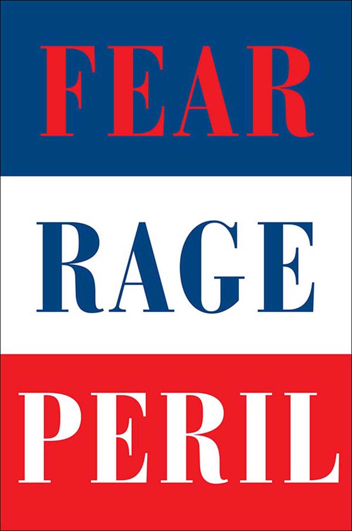 Woodward Trilogy: Fear, Rage, and Peril