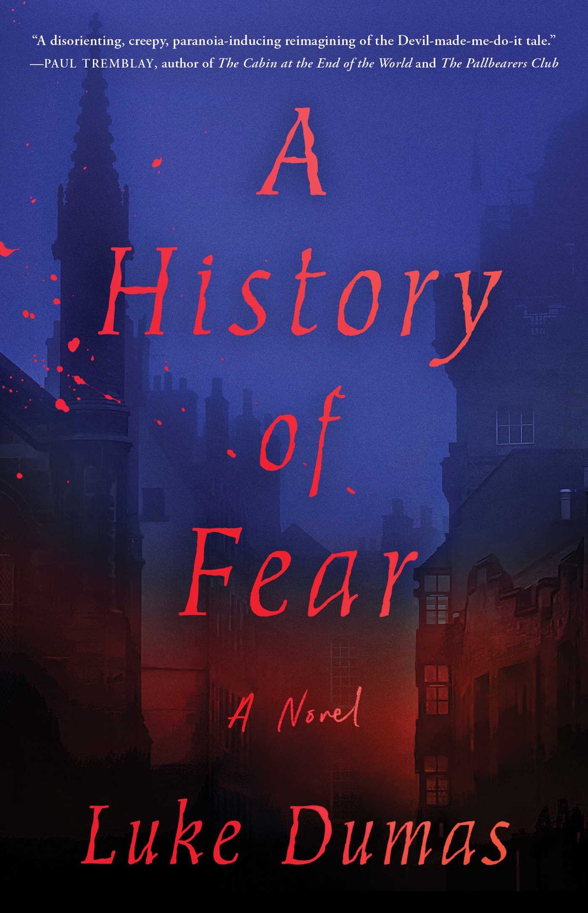 History of Fear: A Novel