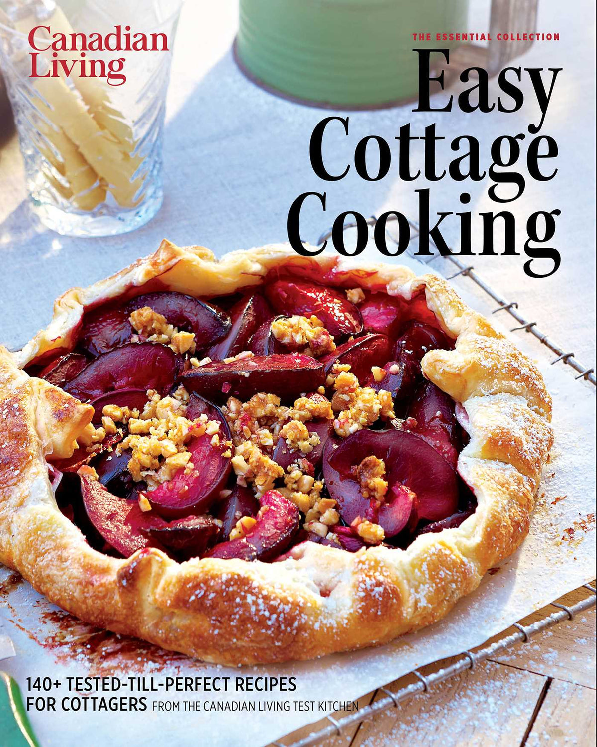 Canadian Living: Essential Easy Cottage Cooking