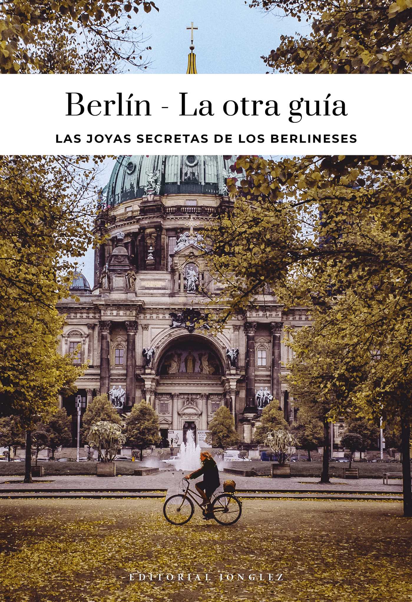 BERLÍN - LA OTRA GUÍA