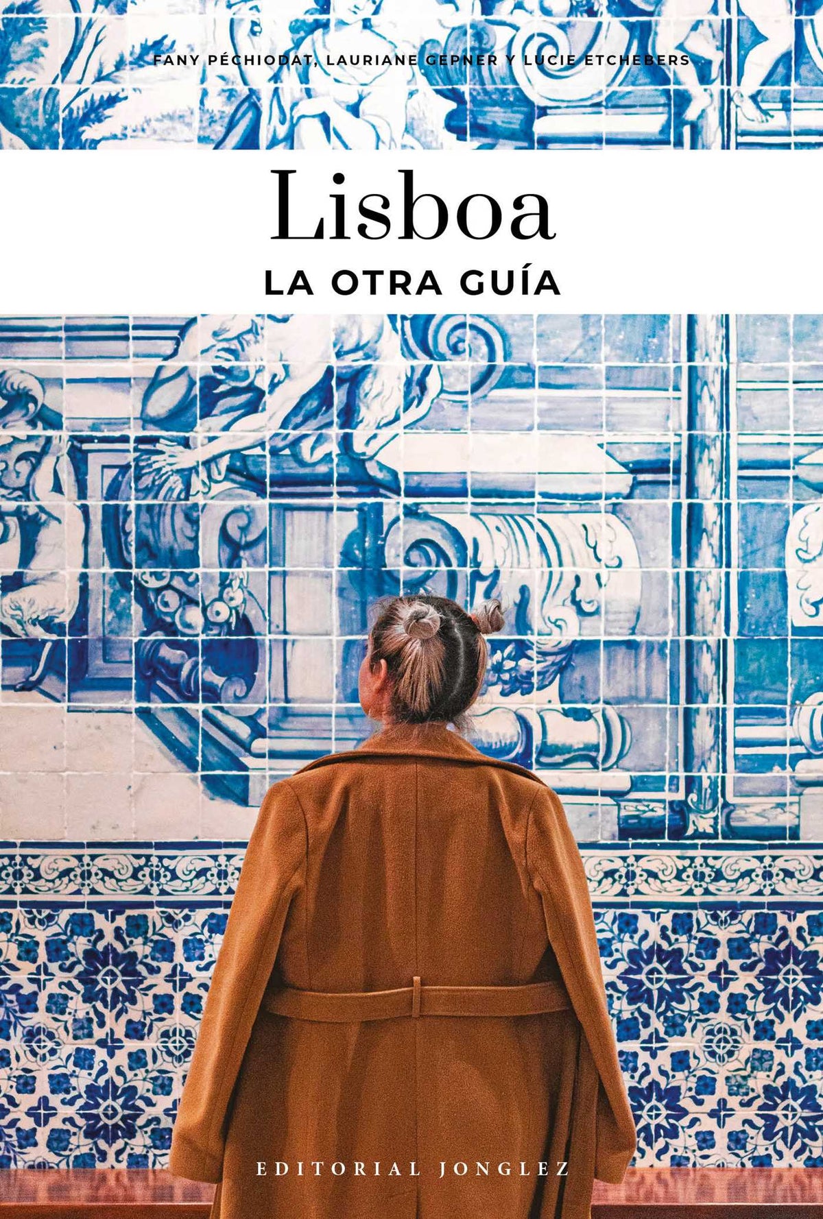 Lisboa - La otra guía