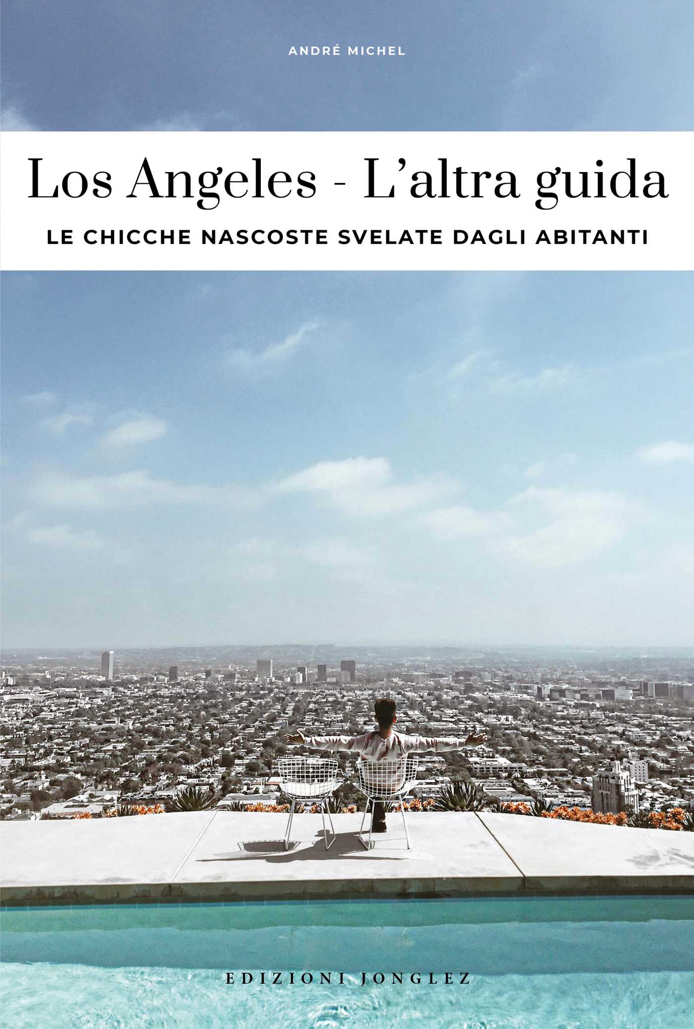 LOS ANGELES - L'ALTRA GUIDA