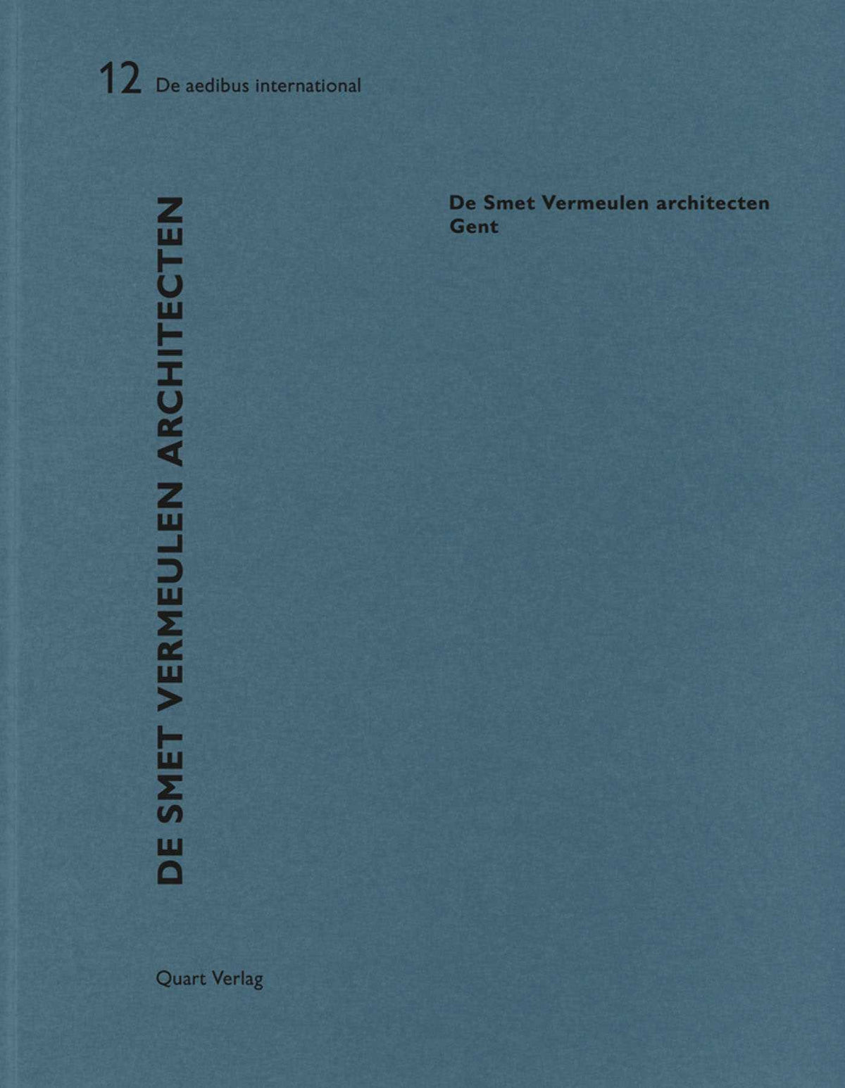 Smet Vermeulen architecten – Gent: De aedibus international 12