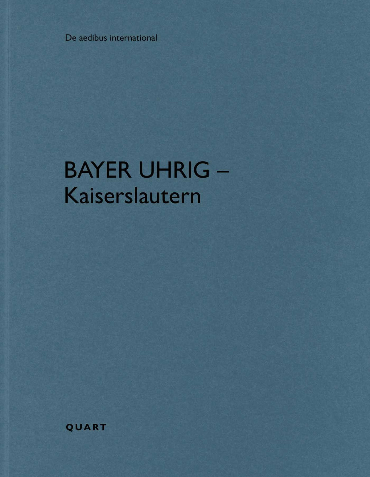 Bayer Uhrig – Kaiserslautern Vol 38