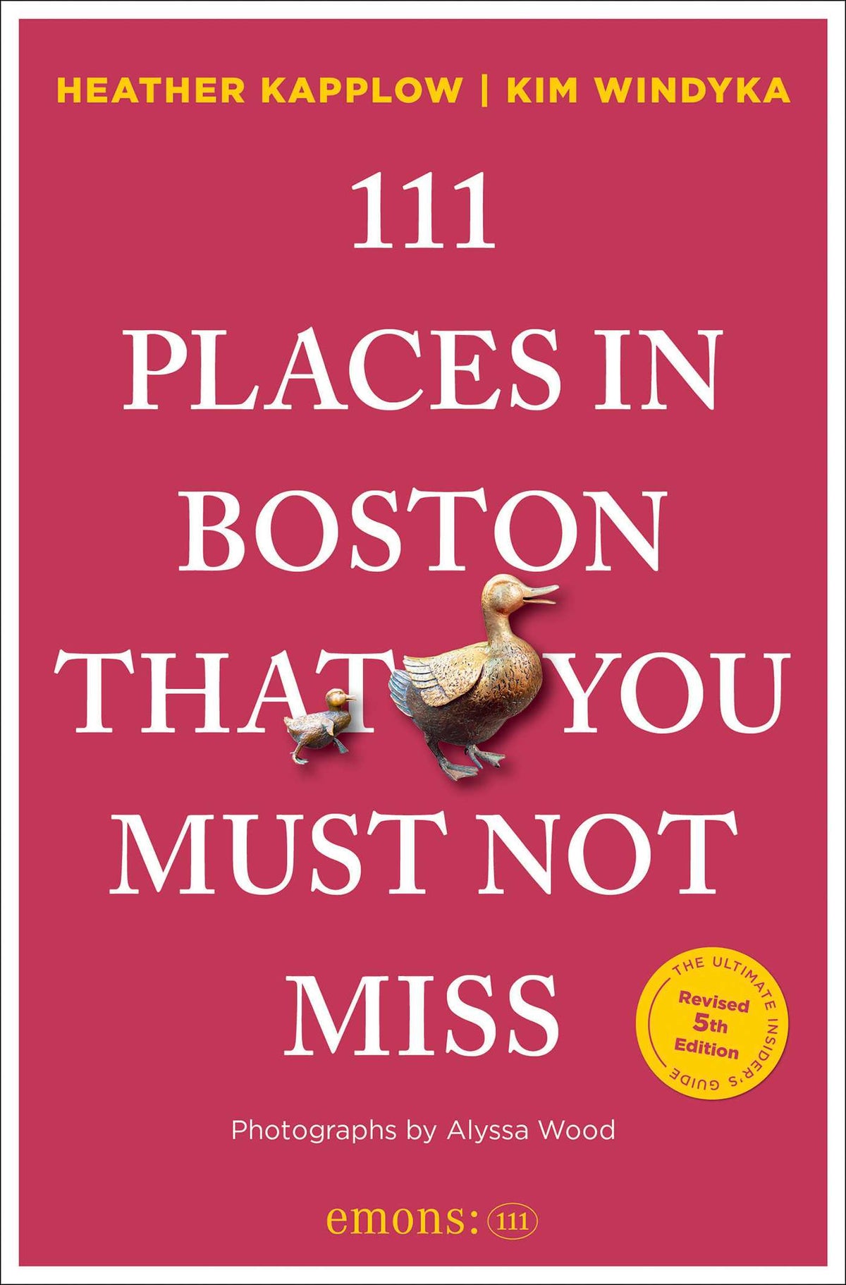 111 Places in Boston That You Must Not Miss
