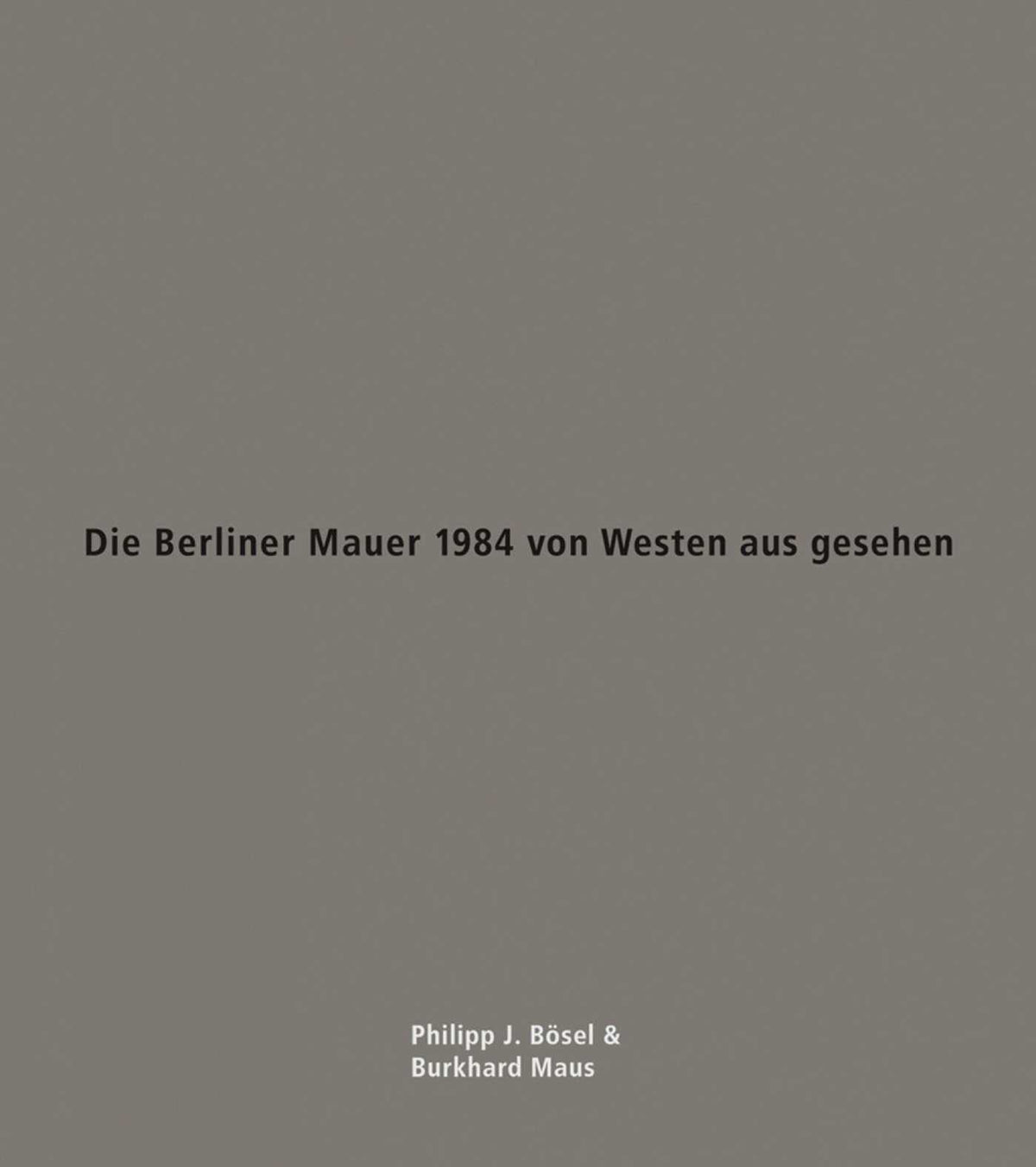 Die Berliner Mauer 1984 von Westen aus gesehen