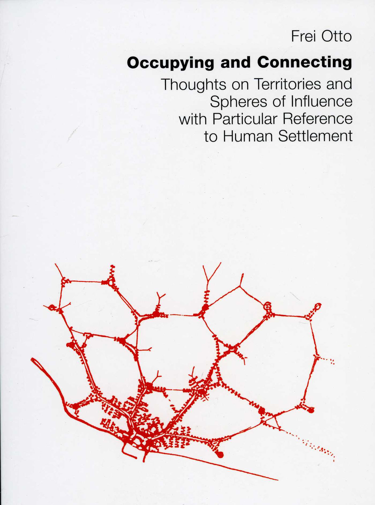 Occupying and Connecting