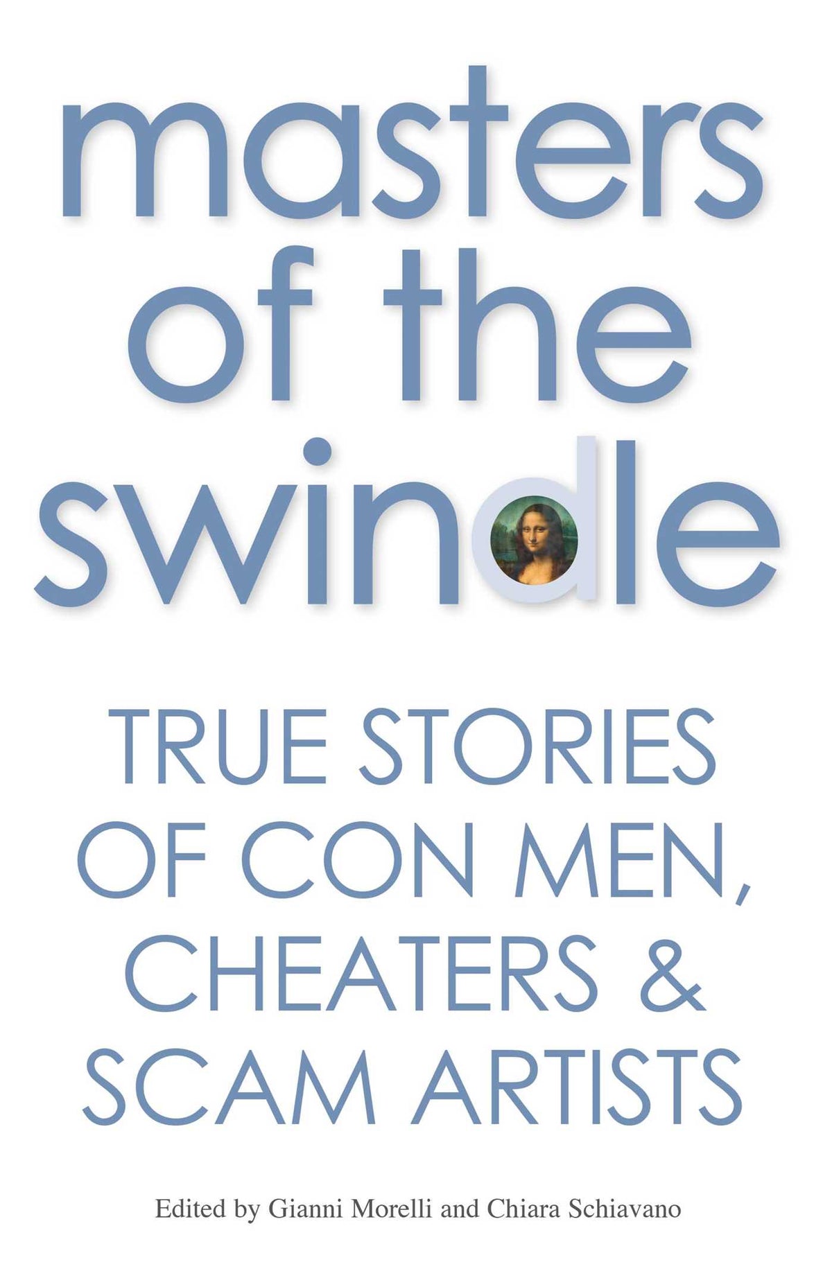 Masters of the Swindle