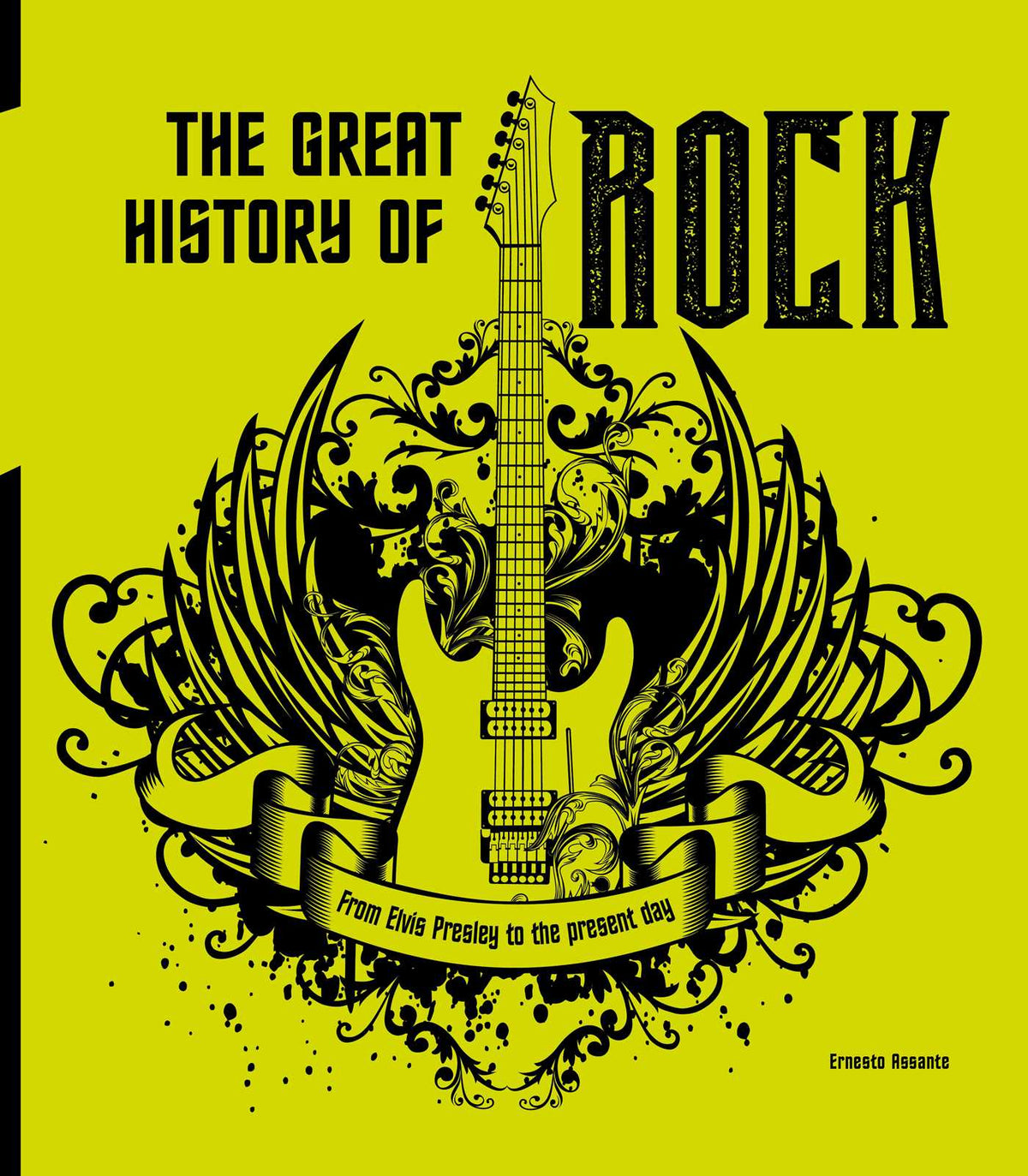 Great History of Rock: From Elvis Presley to the Present Day