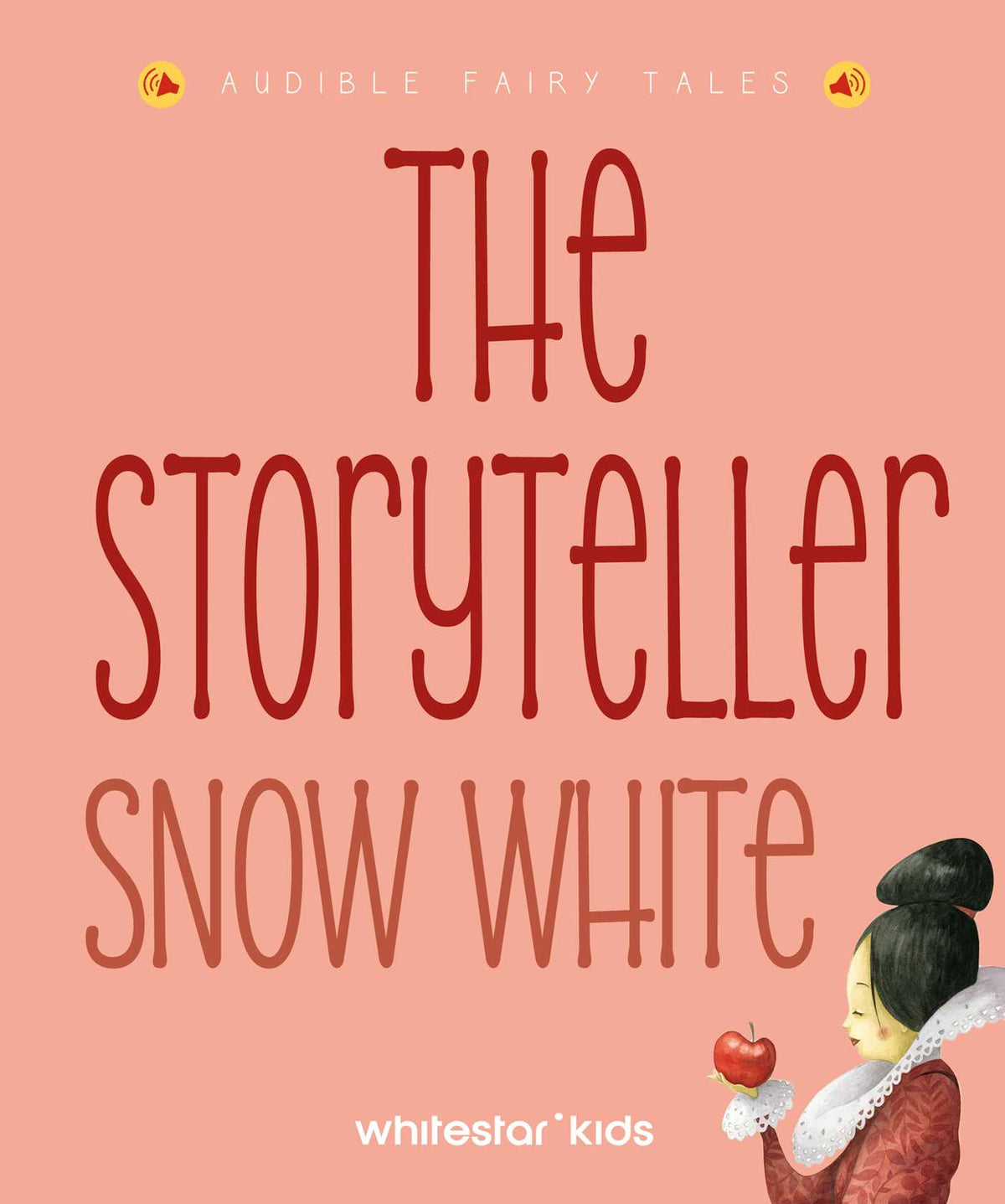 Storyteller Snow White: Audible Fairy Tales