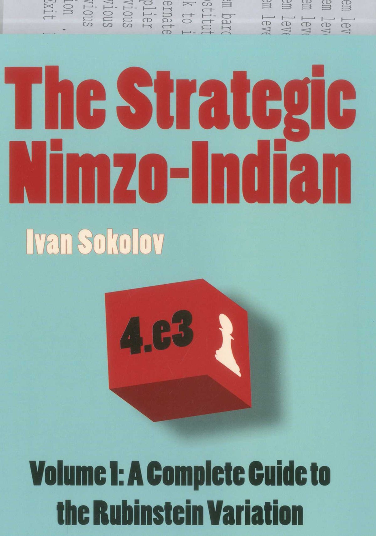 Strategic Nimzo-Indian: A Complete Guide to the Rubinstein Variation