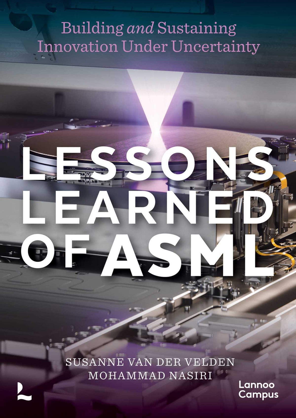 Lessons Learned of ASML