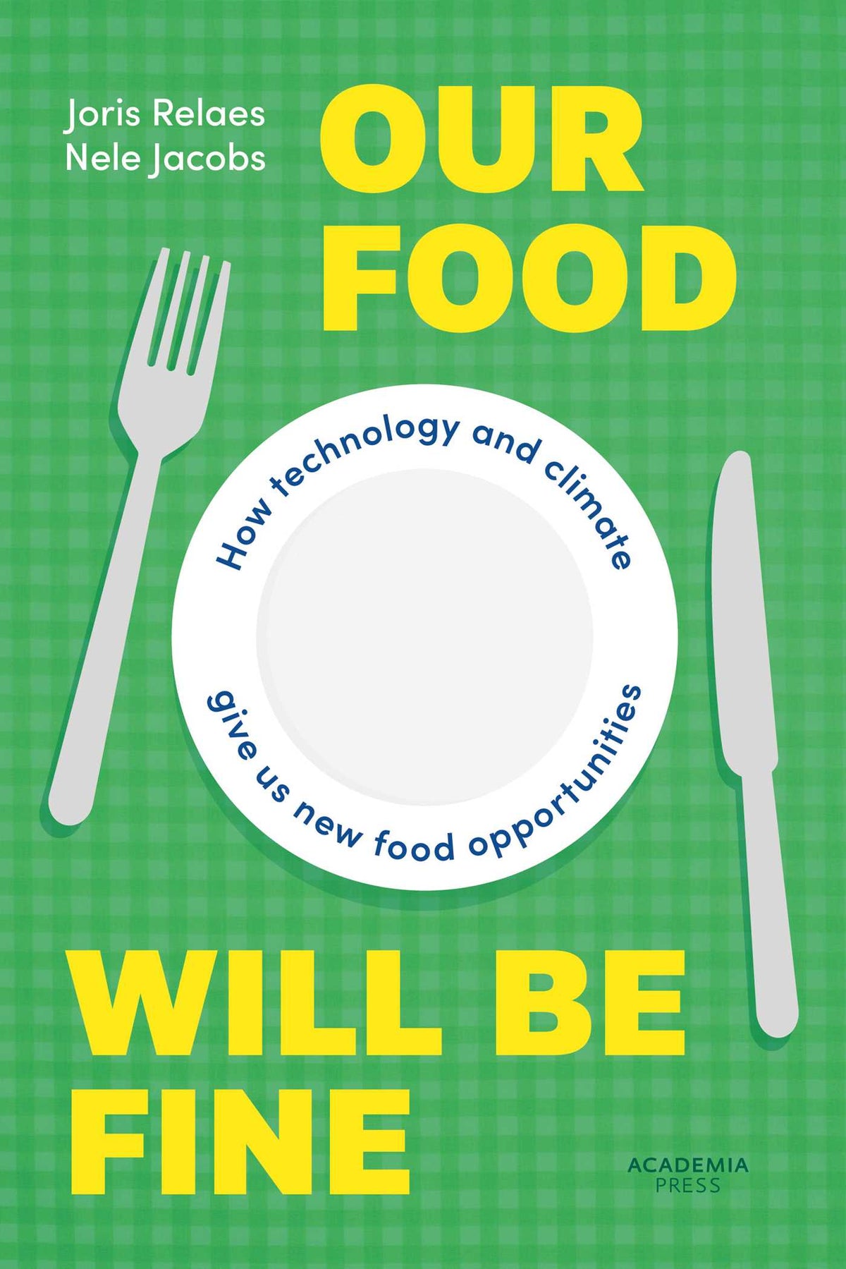 Our Food Will be Fine