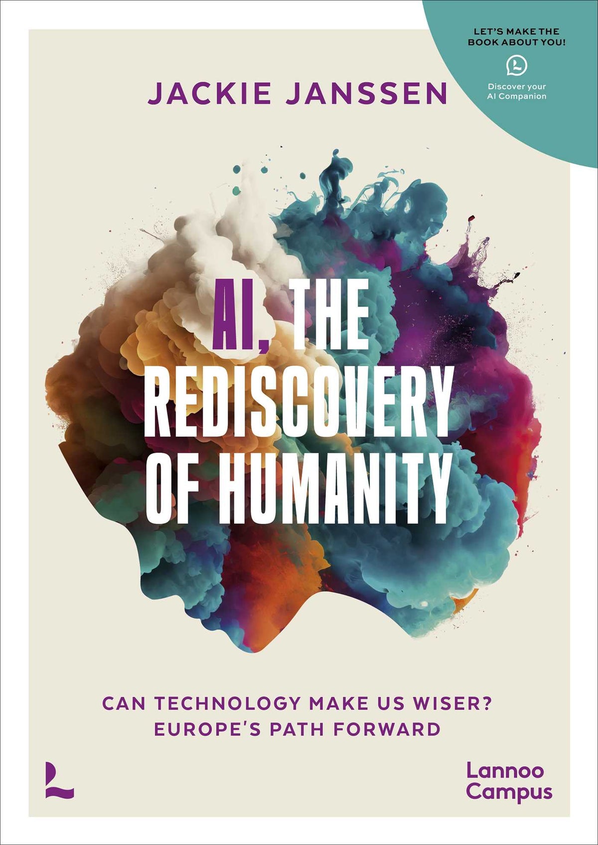 AI, The Rediscovery of Humanity