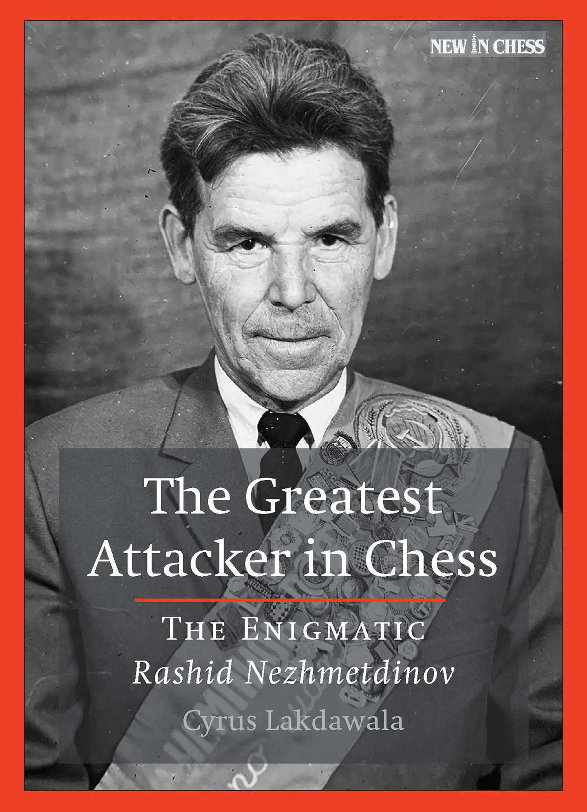 Greatest Attacker in Chess: The Enigmatic Rashid Nezhmetdinov