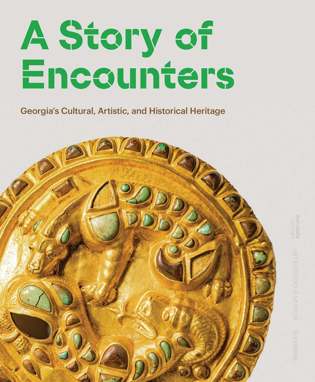 Story of Encounters: Georgia's Cultural, Artistic and Historical Heritage