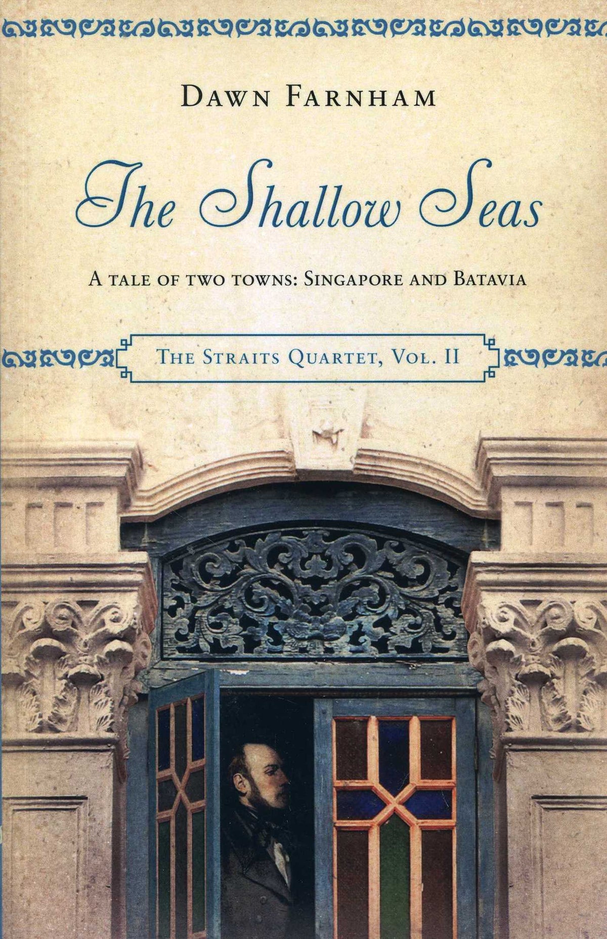 Shallow Seas: A Tale of Two Towns, Singapore and Batavia