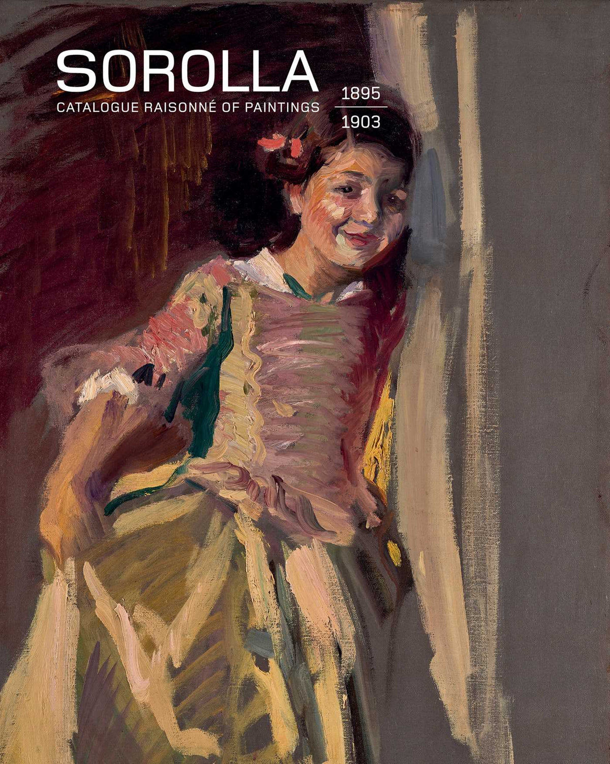 Sorolla. Catalogue Raisonné of Paintings