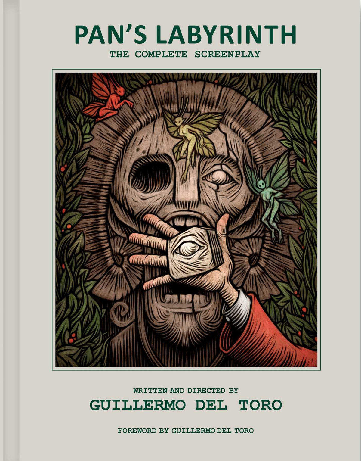 Pan's Labyrinth: The Complete Screenplay