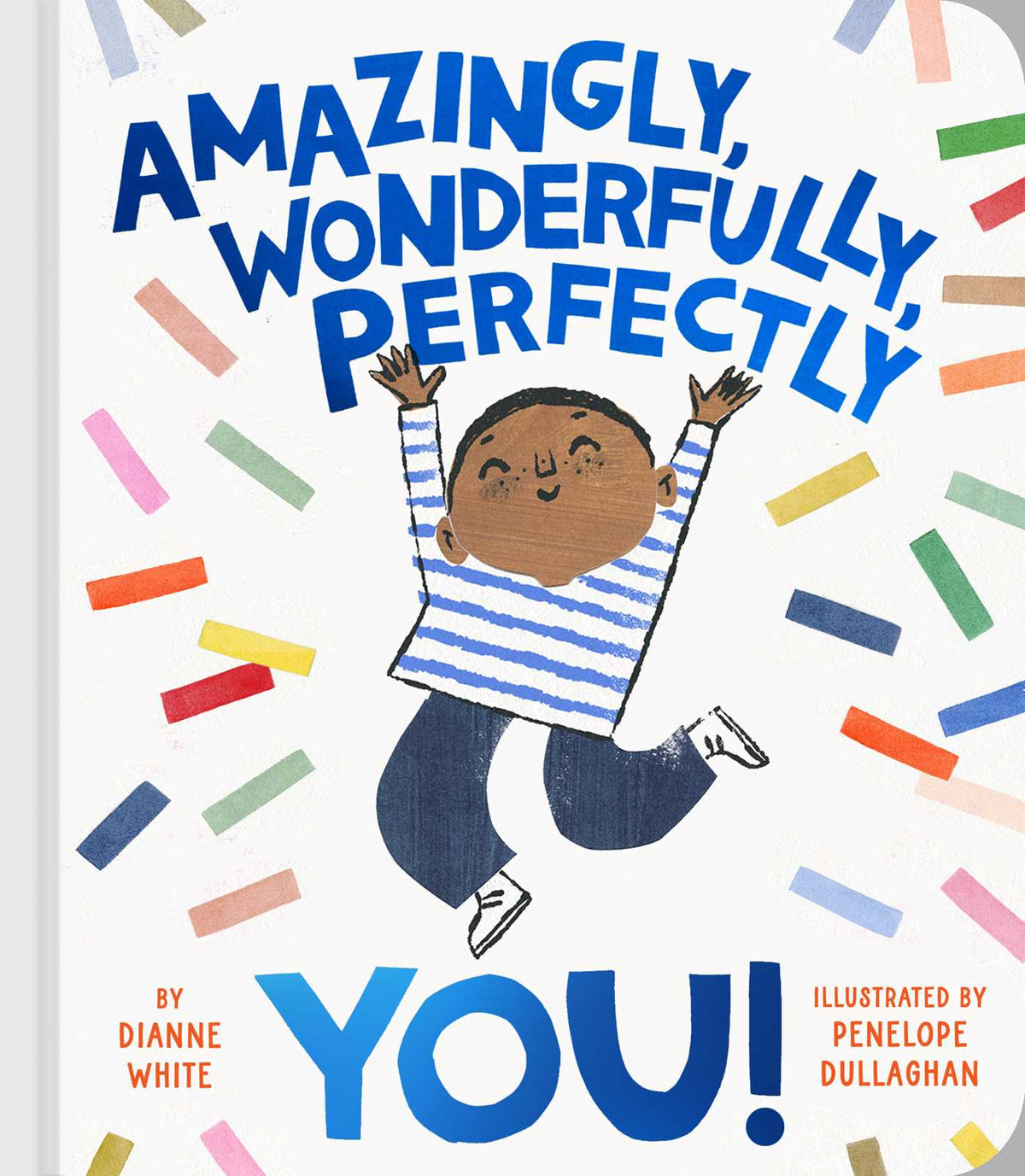 Amazingly, Wonderfully, Perfectly You!