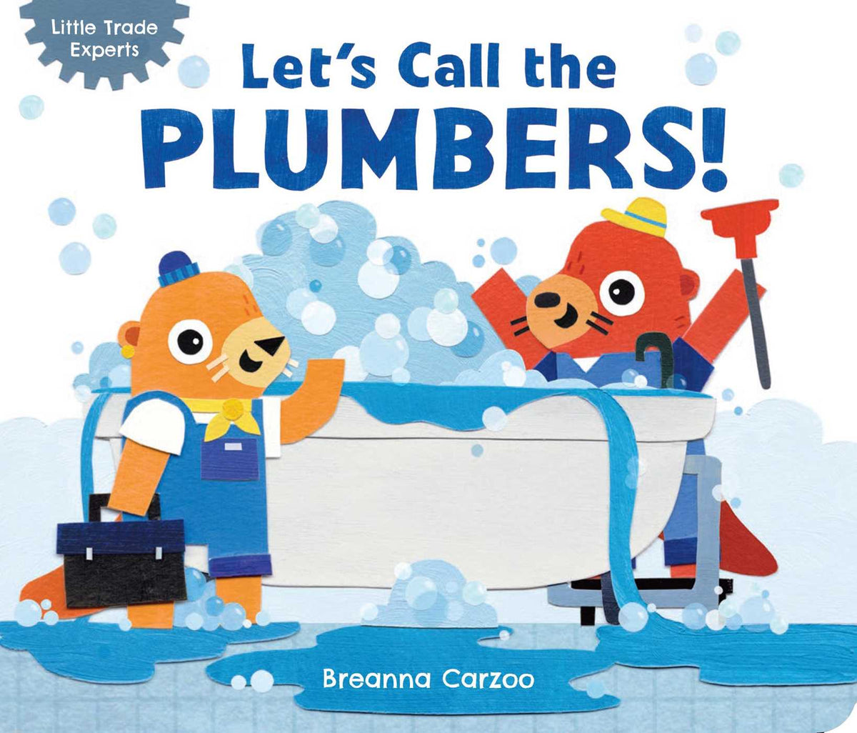 Let's Call the Plumbers!