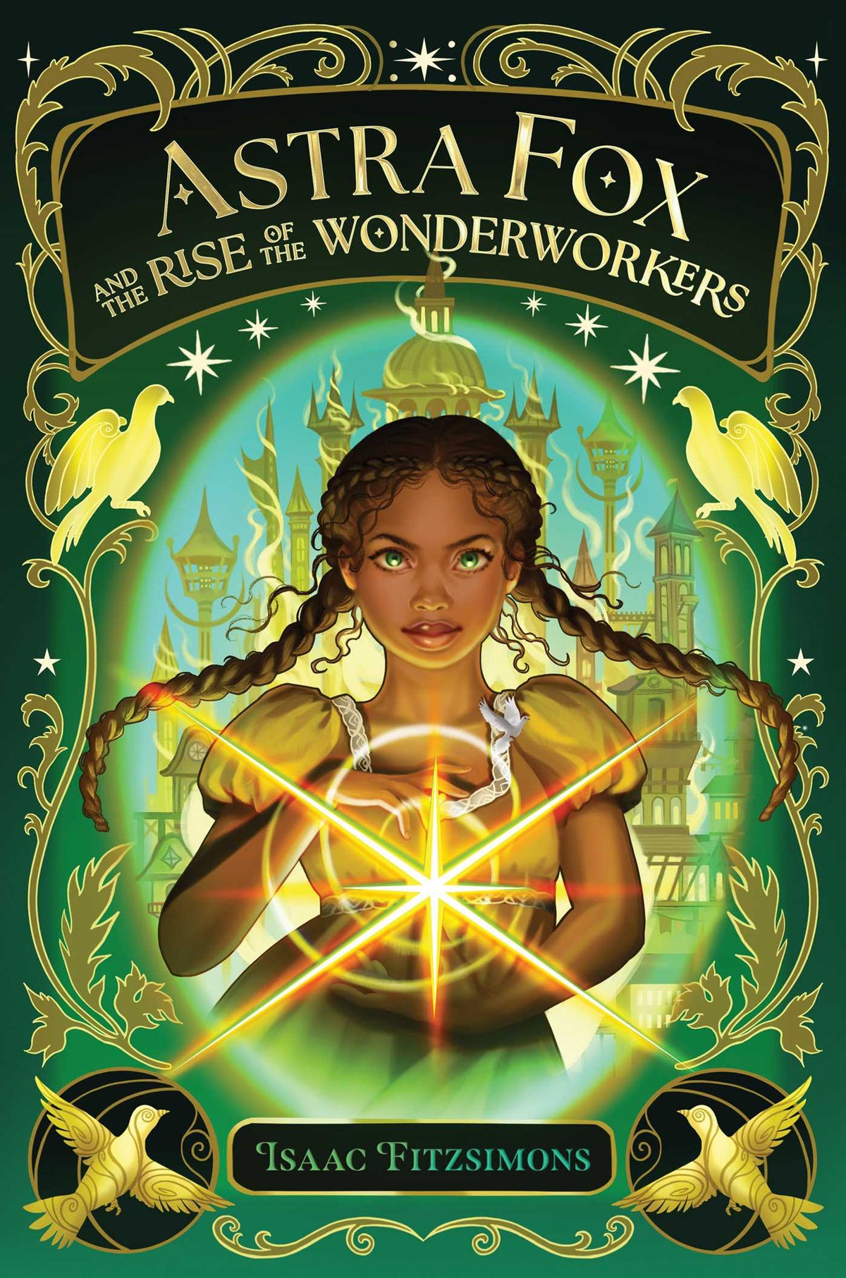 Astra Fox and the Rise of the Wonderworkers