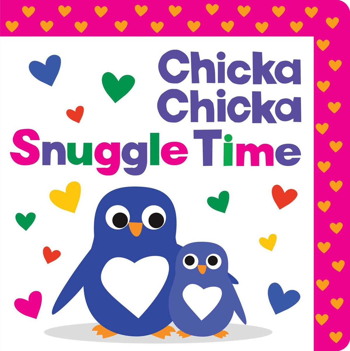 Chicka Chicka Snuggle Time