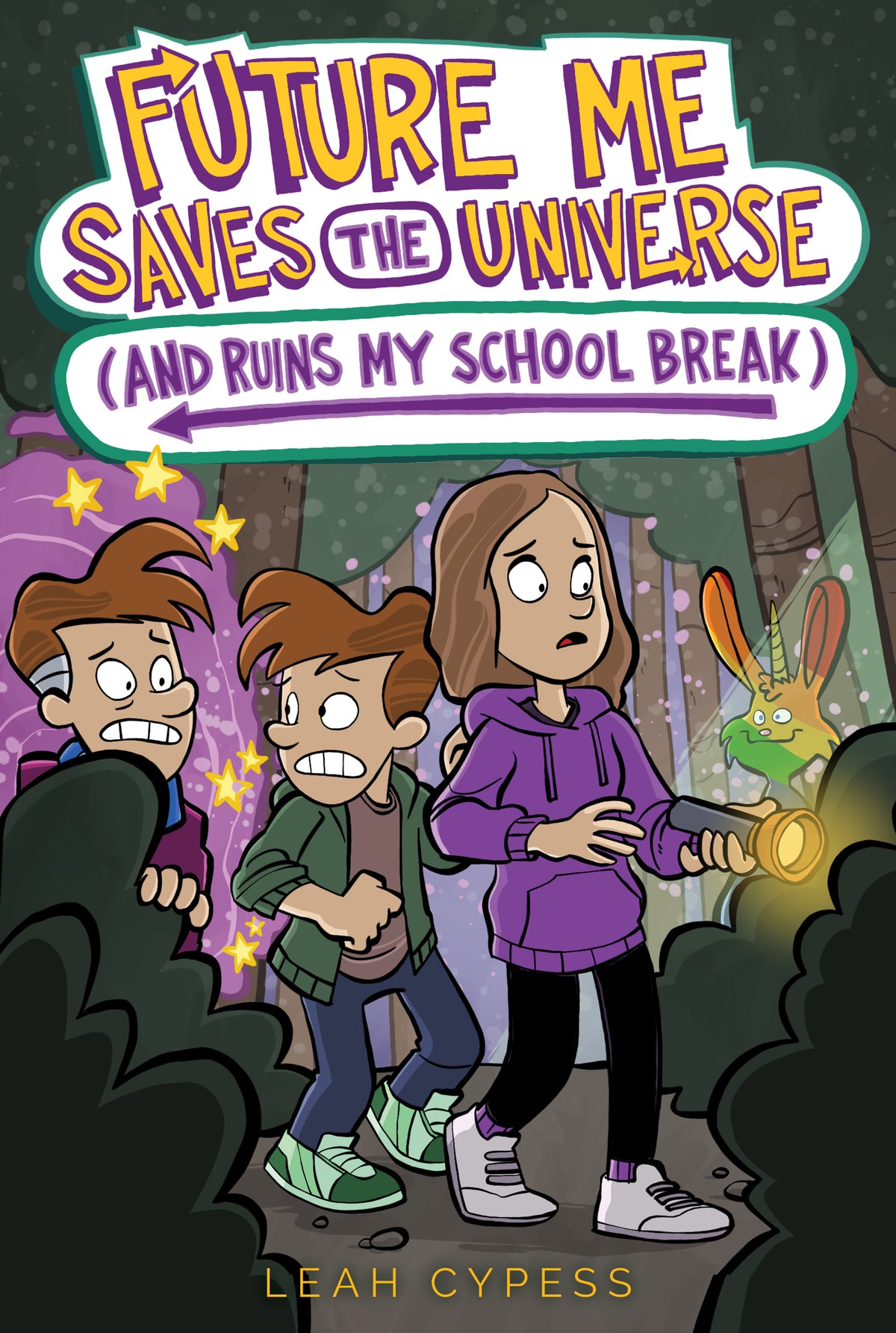 Future Me Saves the Universe (and Ruins My School Break)