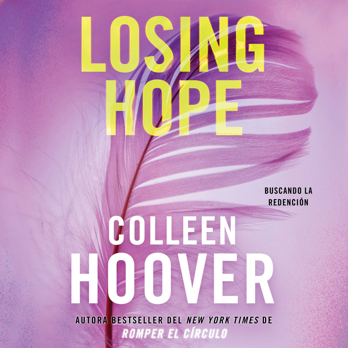 Losing Hope (Spanish edition)
