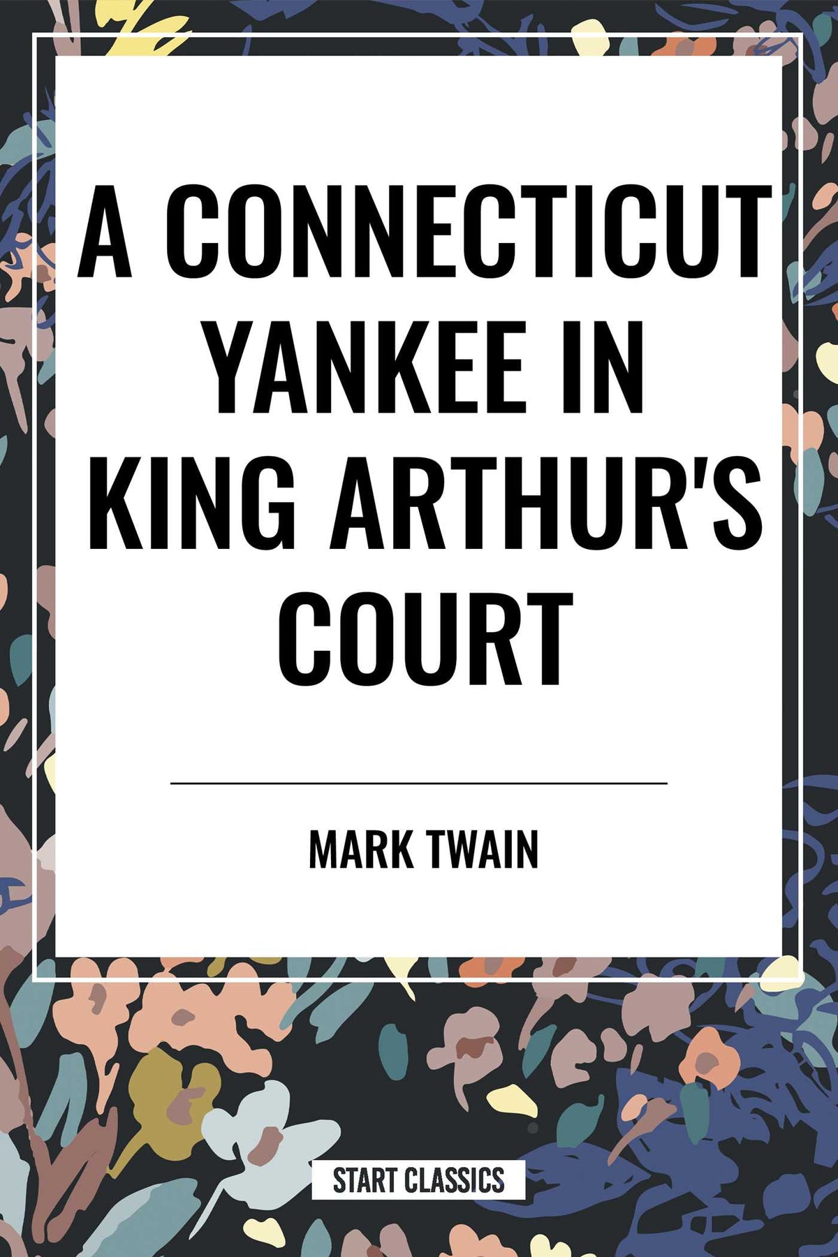 Connecticut Yankee In King Arthur's Court