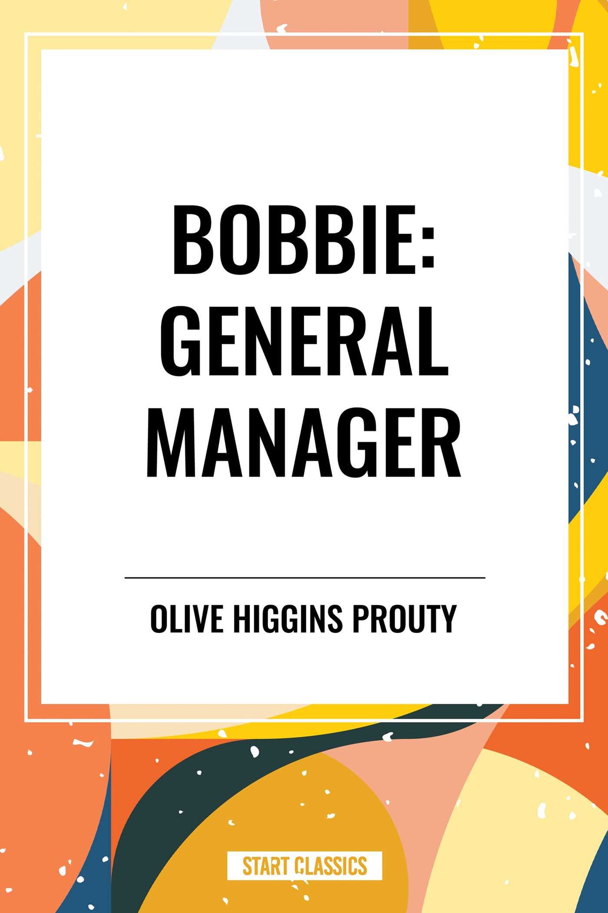Bobbie: General Manager