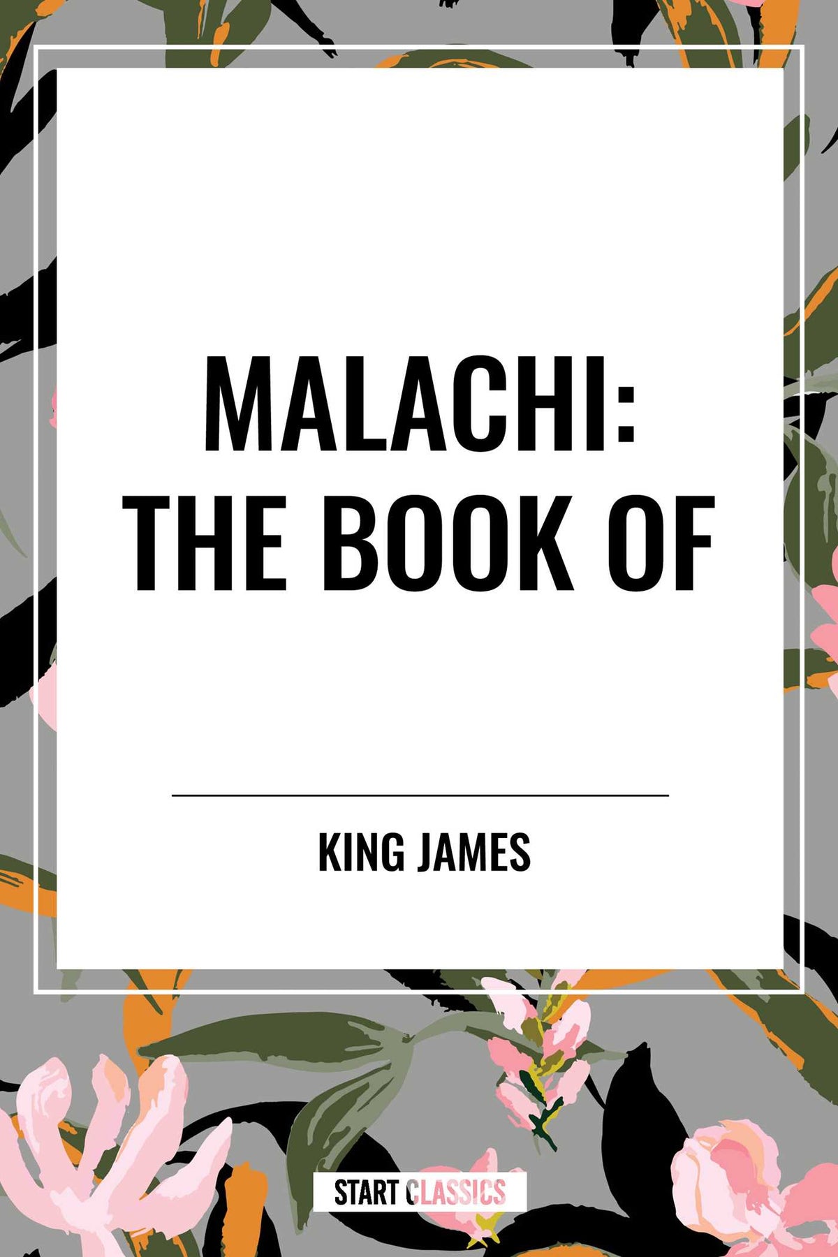 MALACHI: The Book of