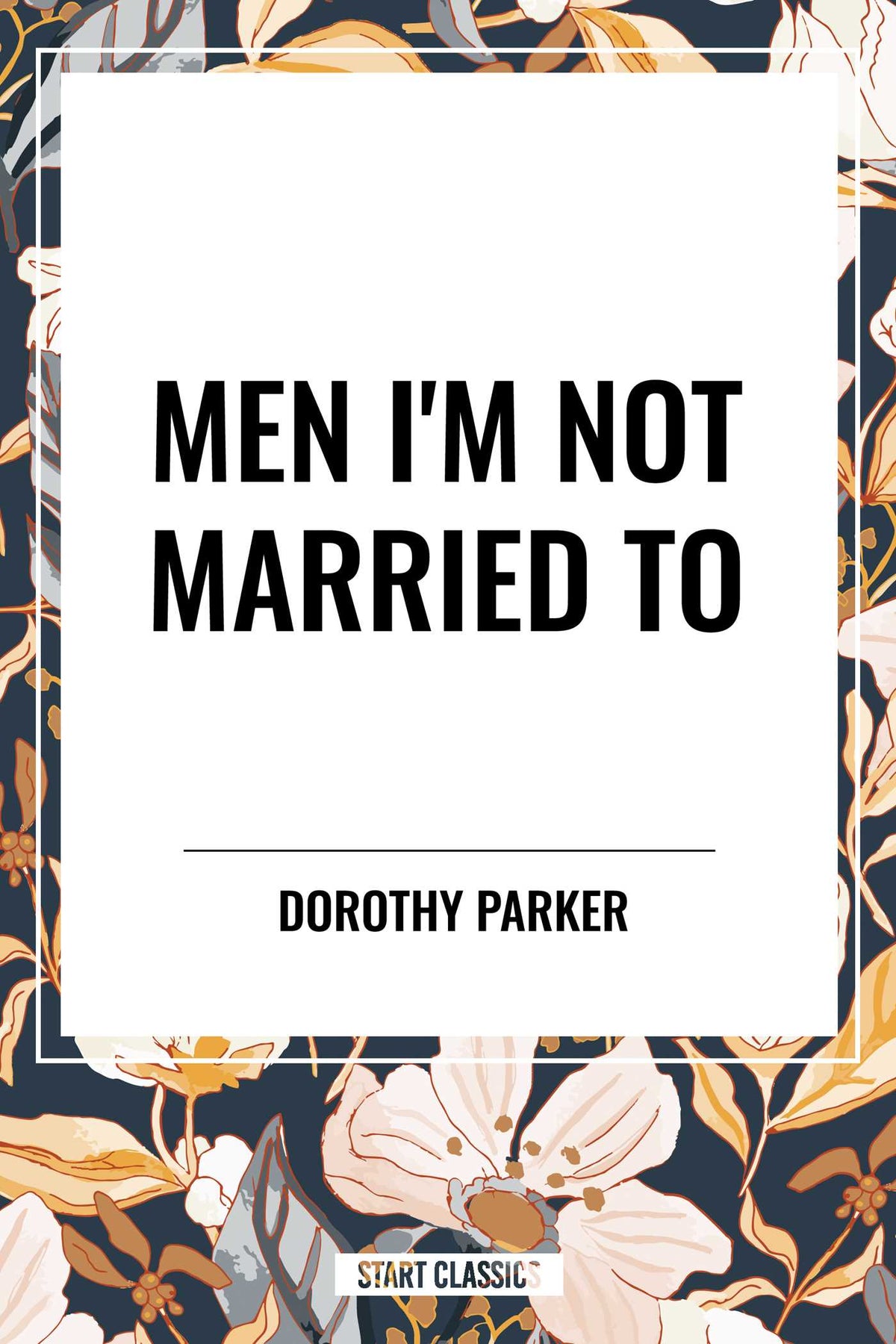 Men I'm Not Married To