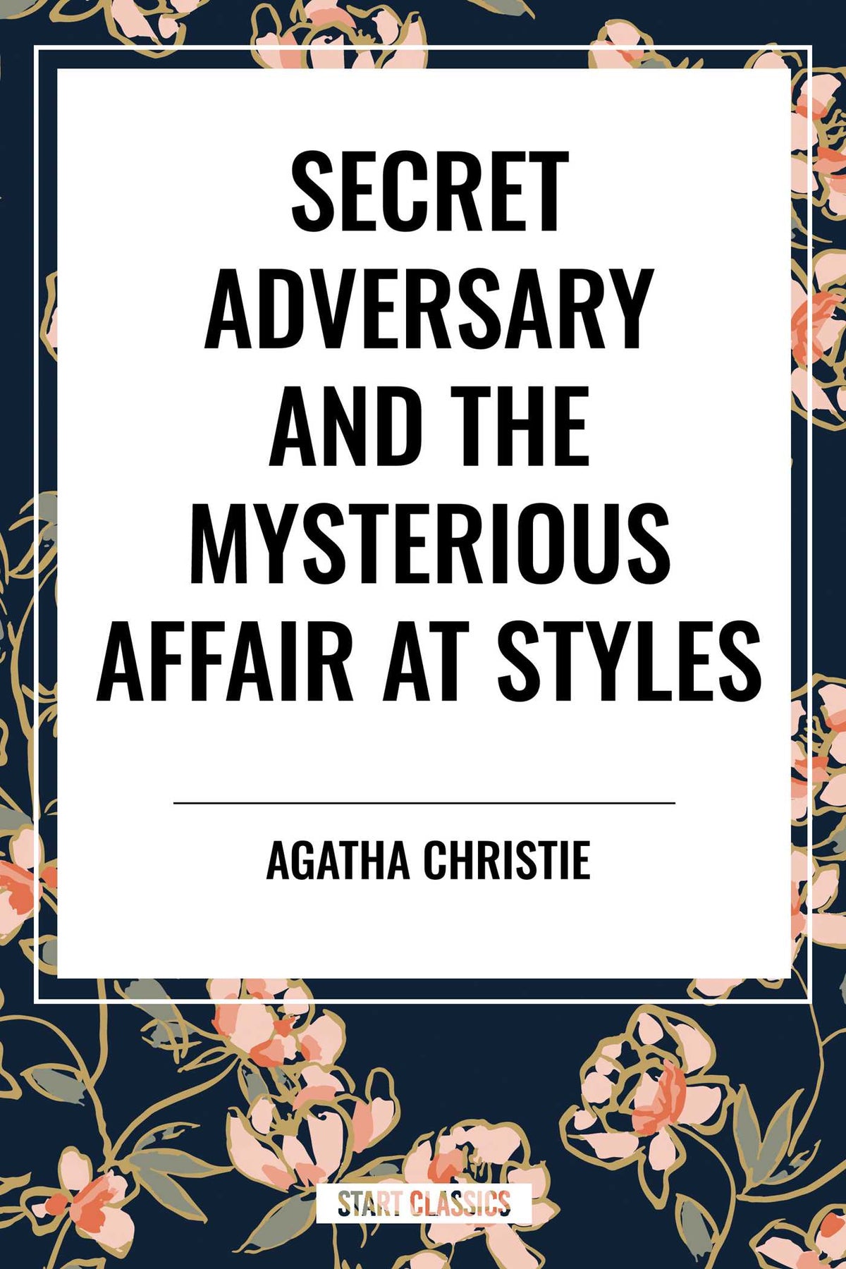 Secret Adversary and the Mysterious Affair at Styles