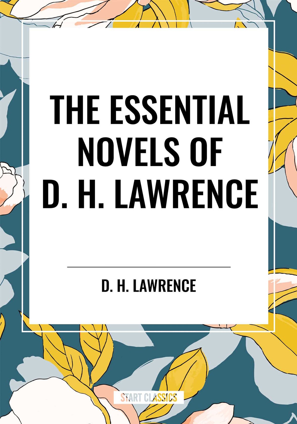 Essential Novels of D. H. Lawrence