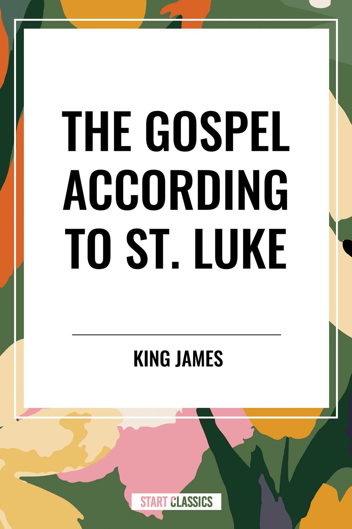 Gospel According to ST. LUKE