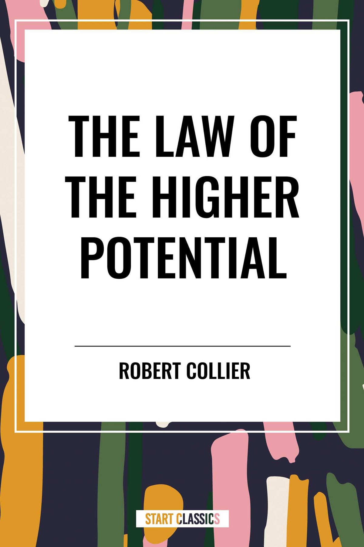 Law of the Higher Potential