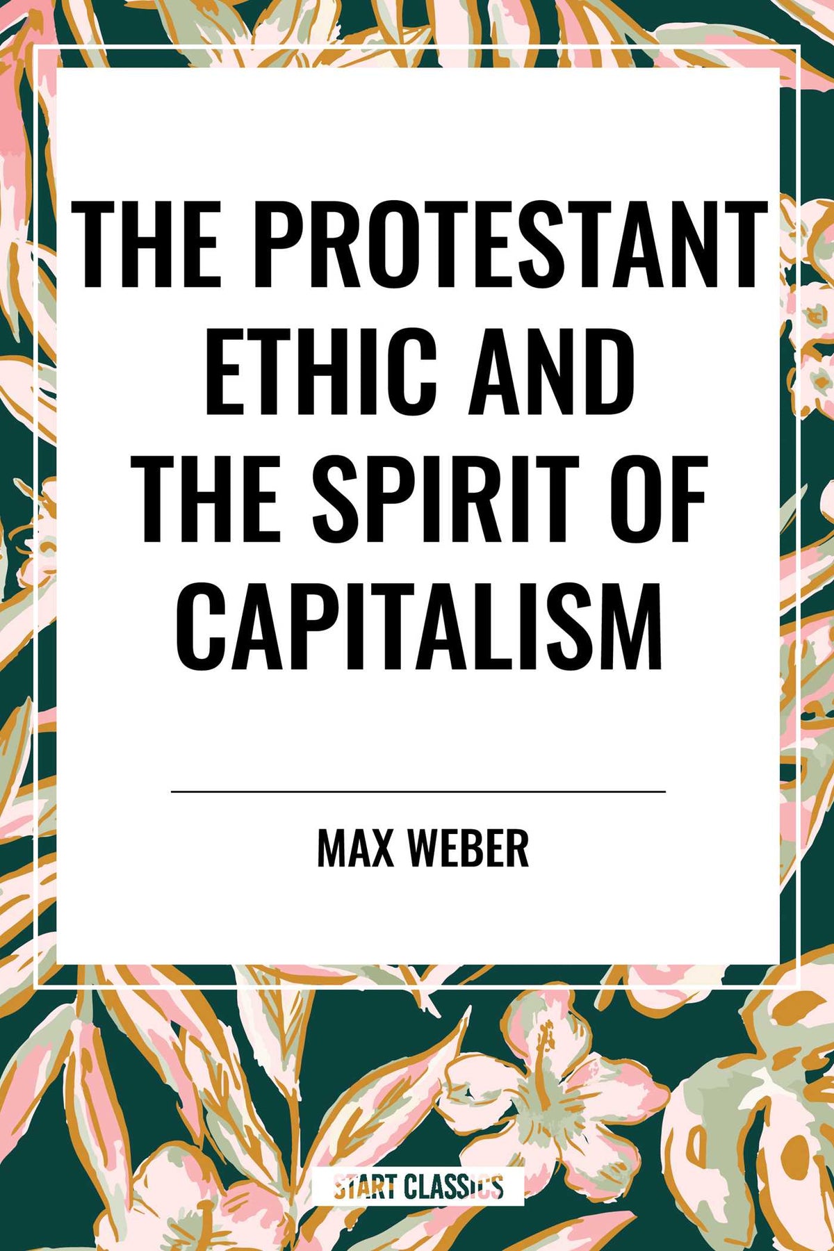 Protestant Ethic and the Spirit of Capitalism