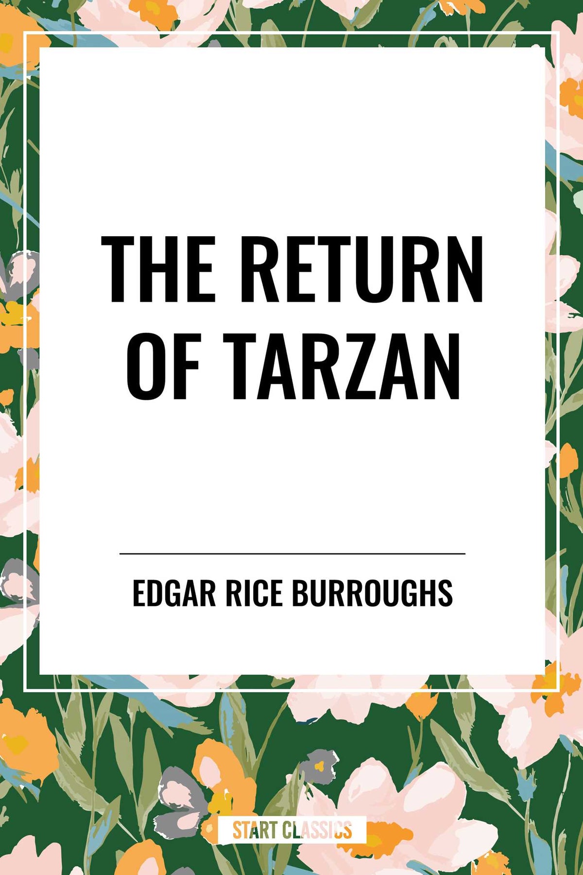 Return Of Tarzan: Book 2 of the Tarzan Series