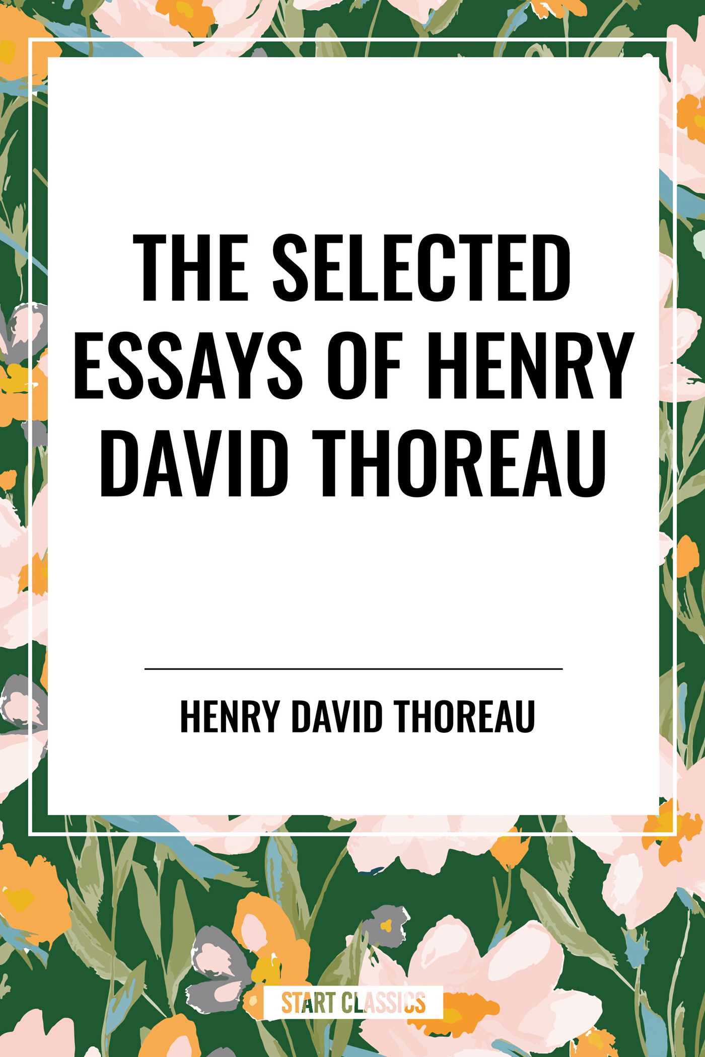 Selected Essays of Henry David Thoreau