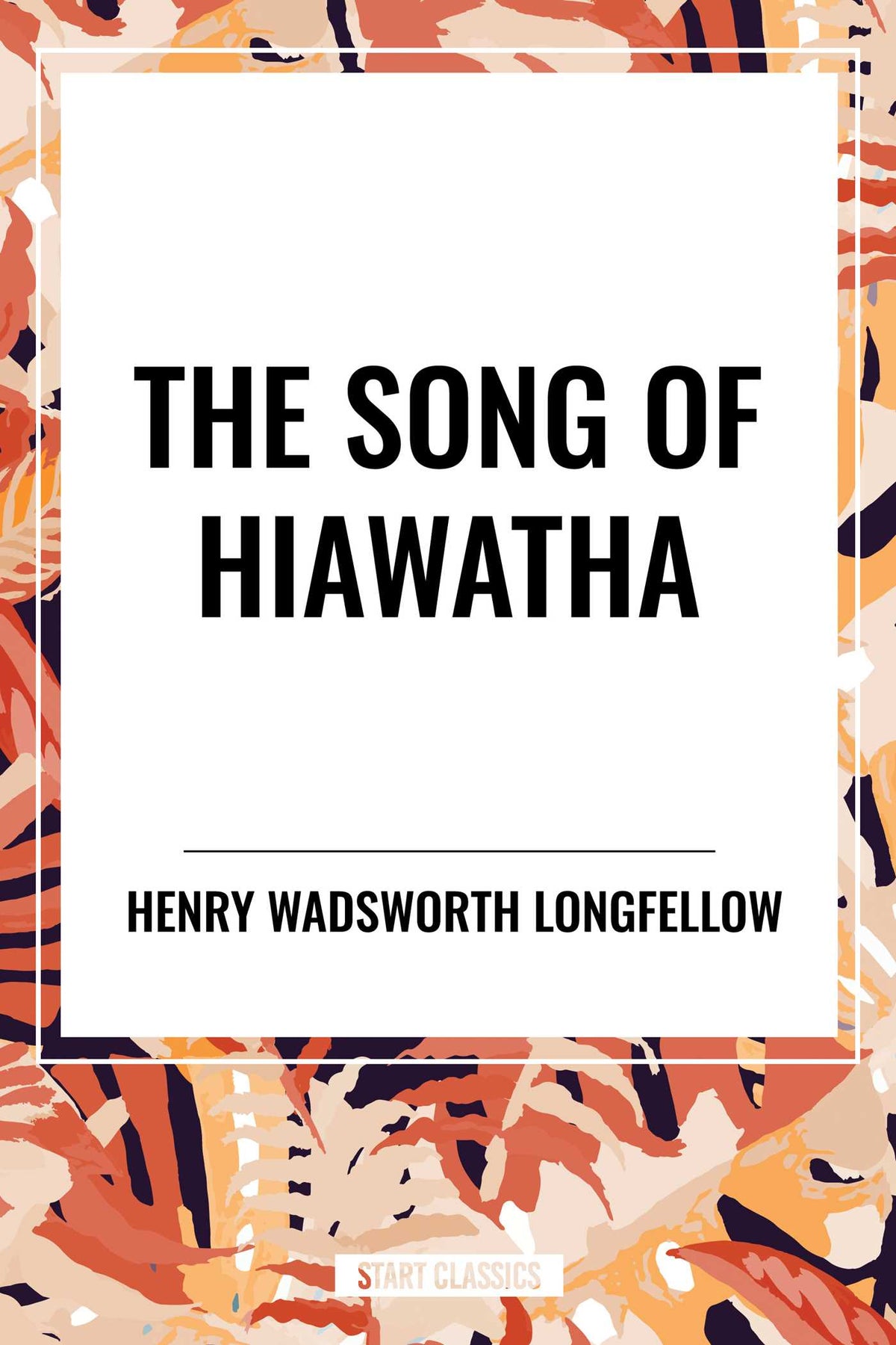 Song of Hiawatha