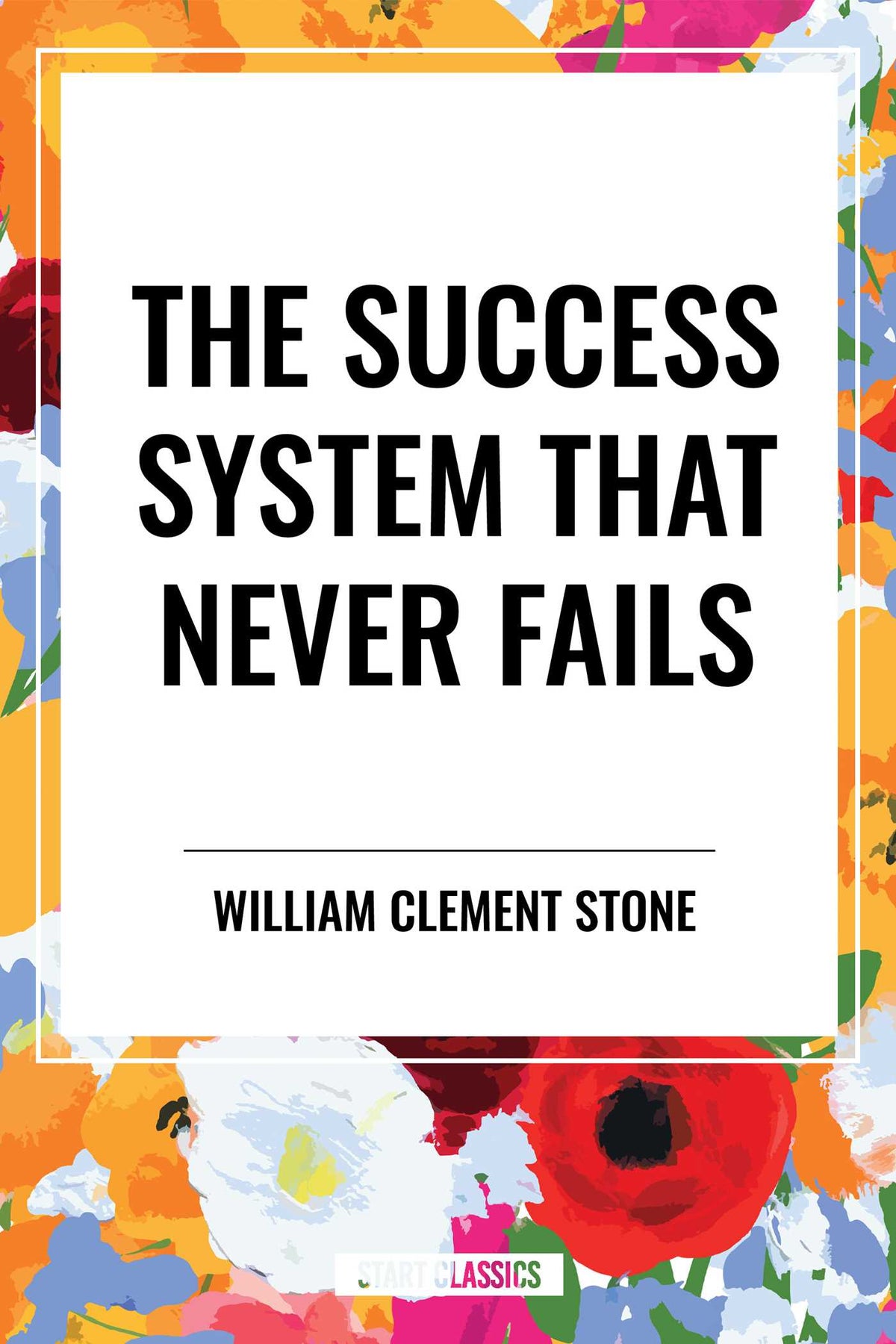 Success System That Never Fails