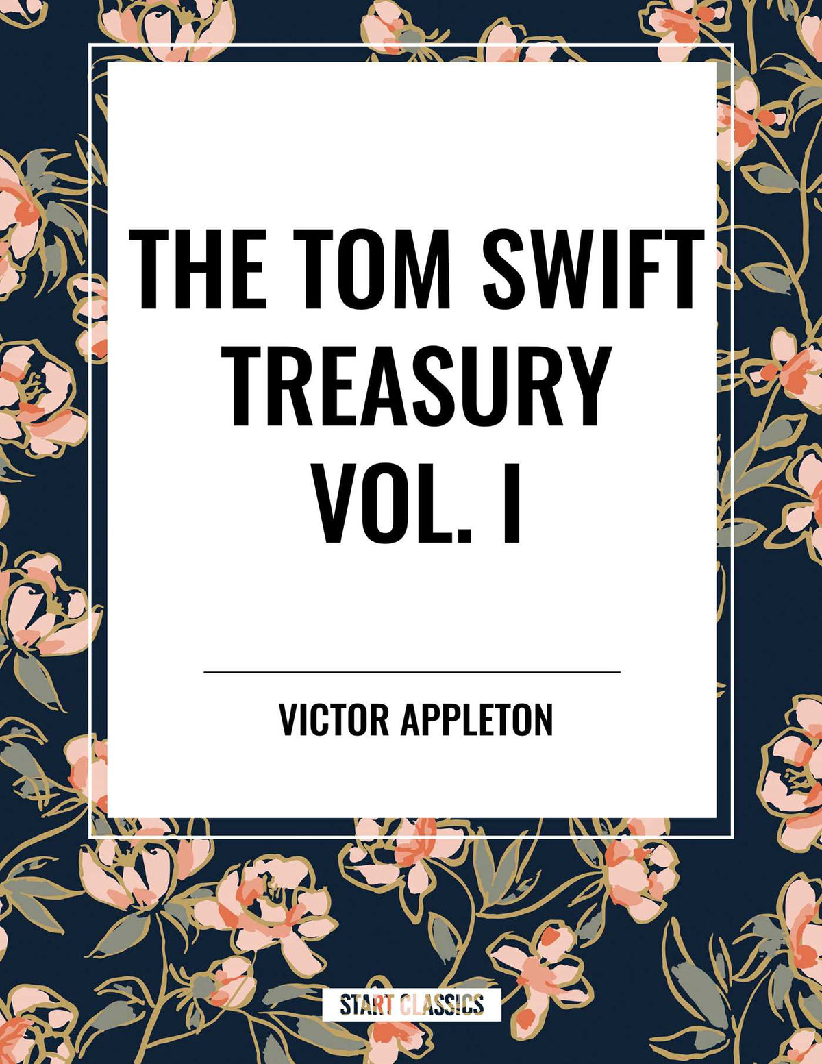 Tom Swift Treasury Vol. I