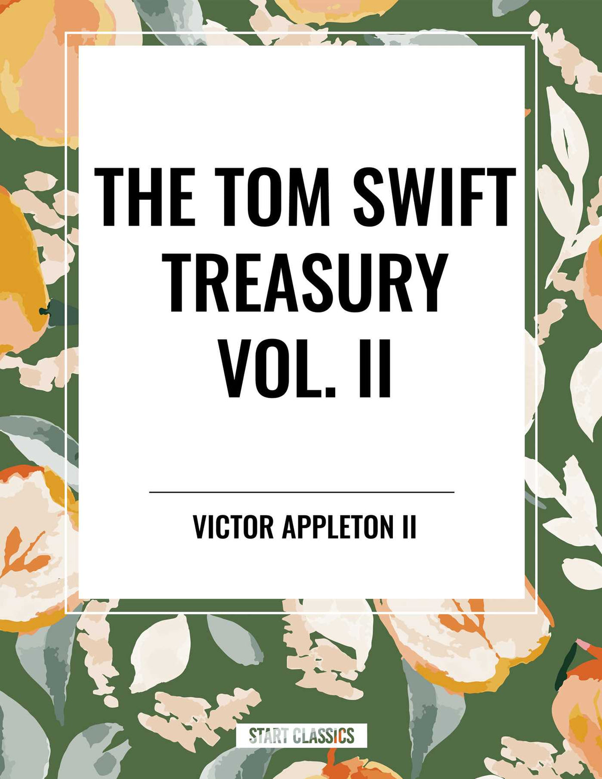 Tom Swift Treasury Vol. II