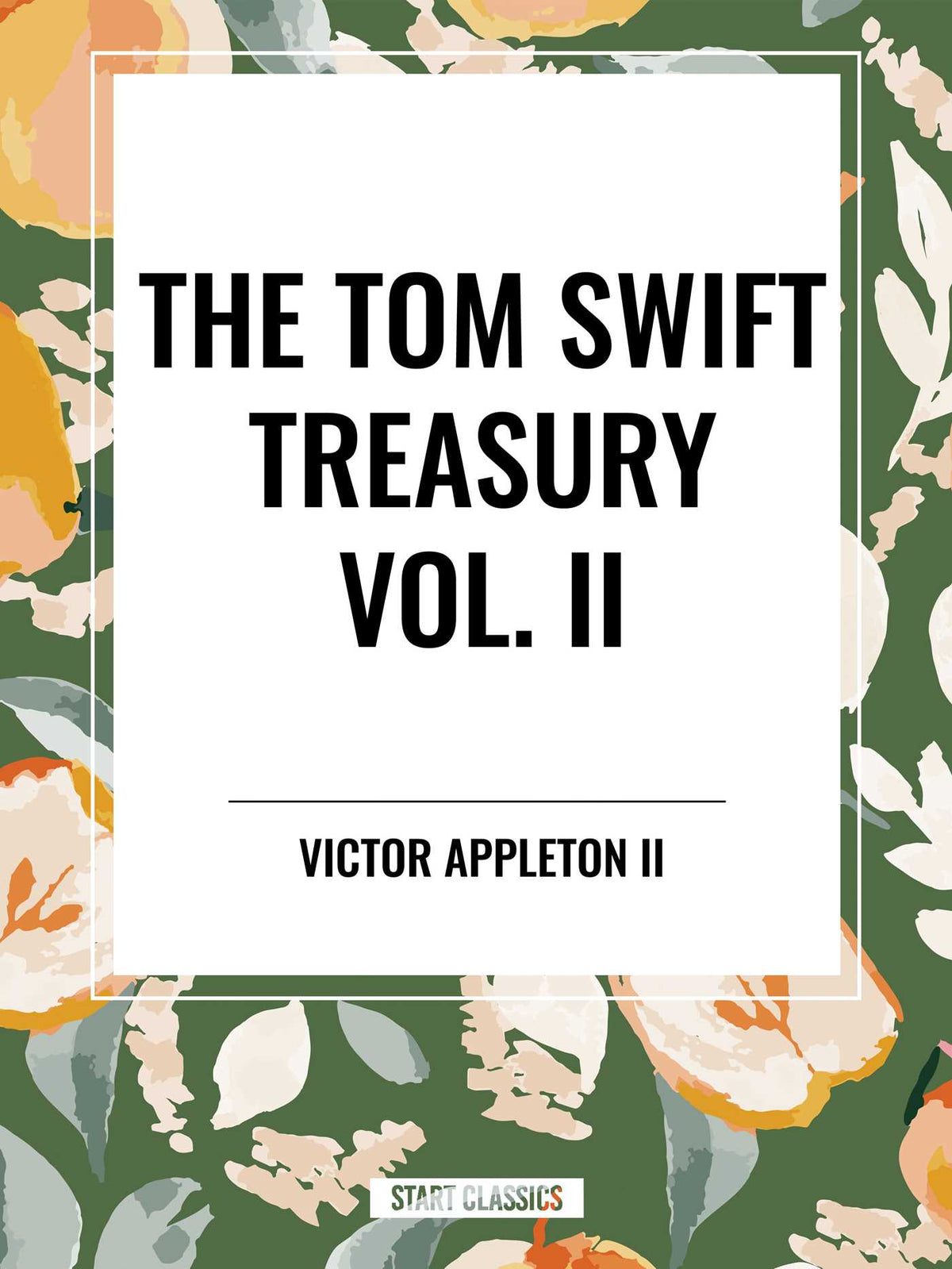 Tom Swift Treasury Vol. II