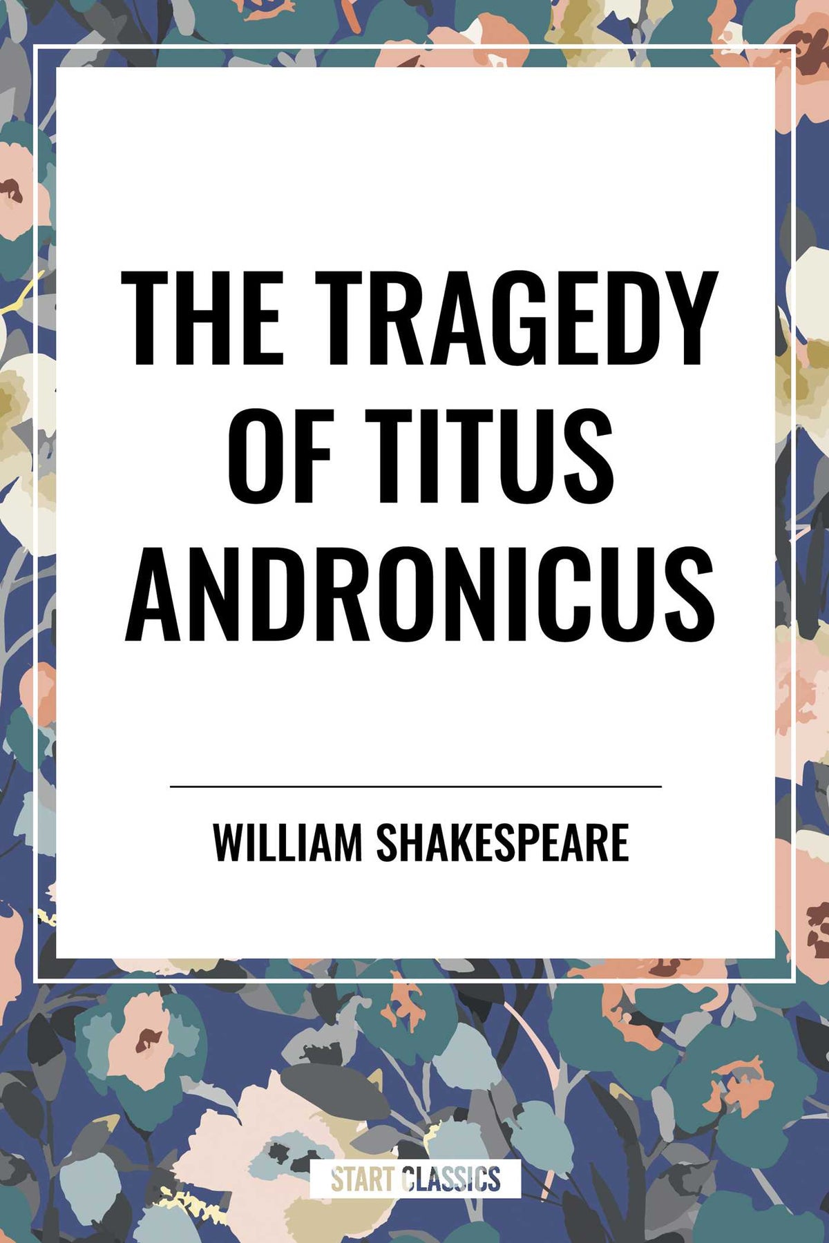 Tragedy of Titus Andronicus