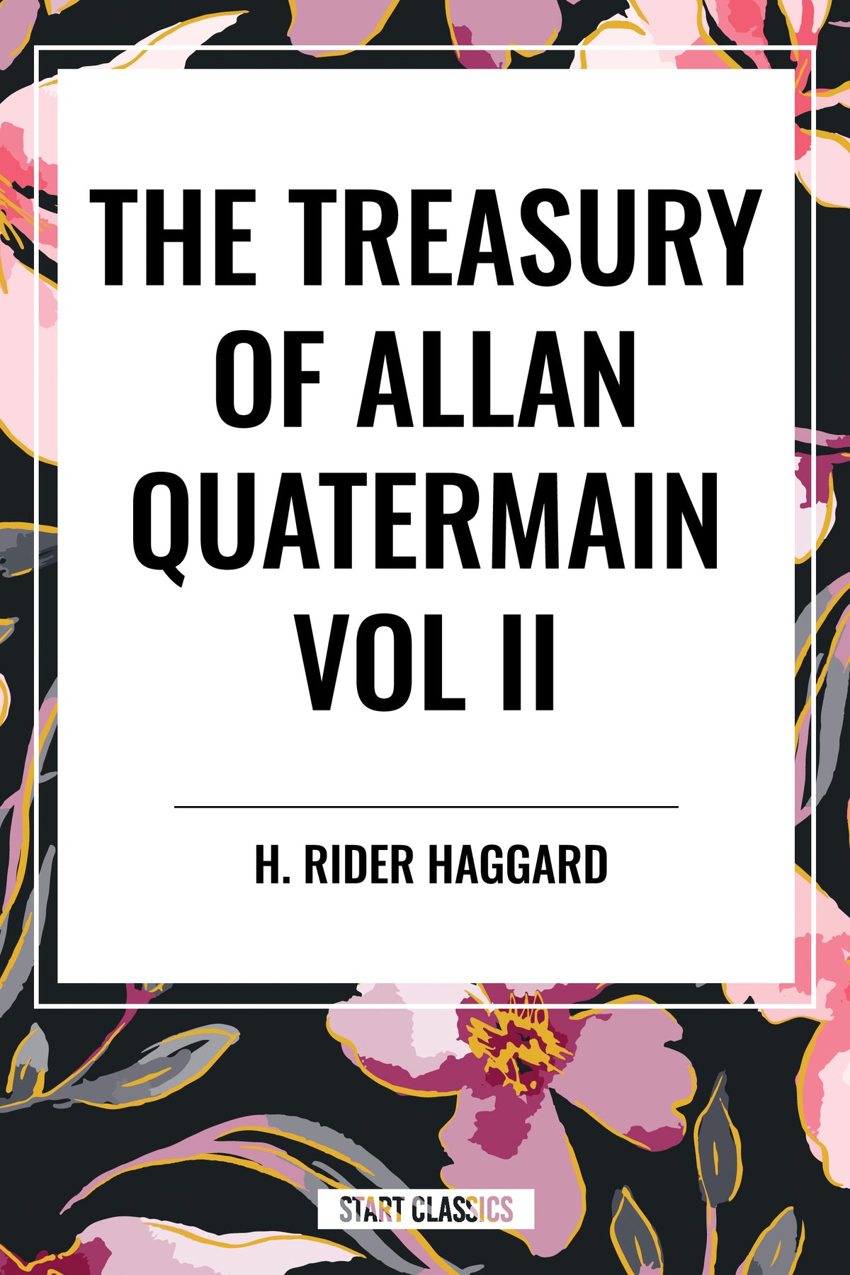 Treasury of Allan Quatermain Vol II