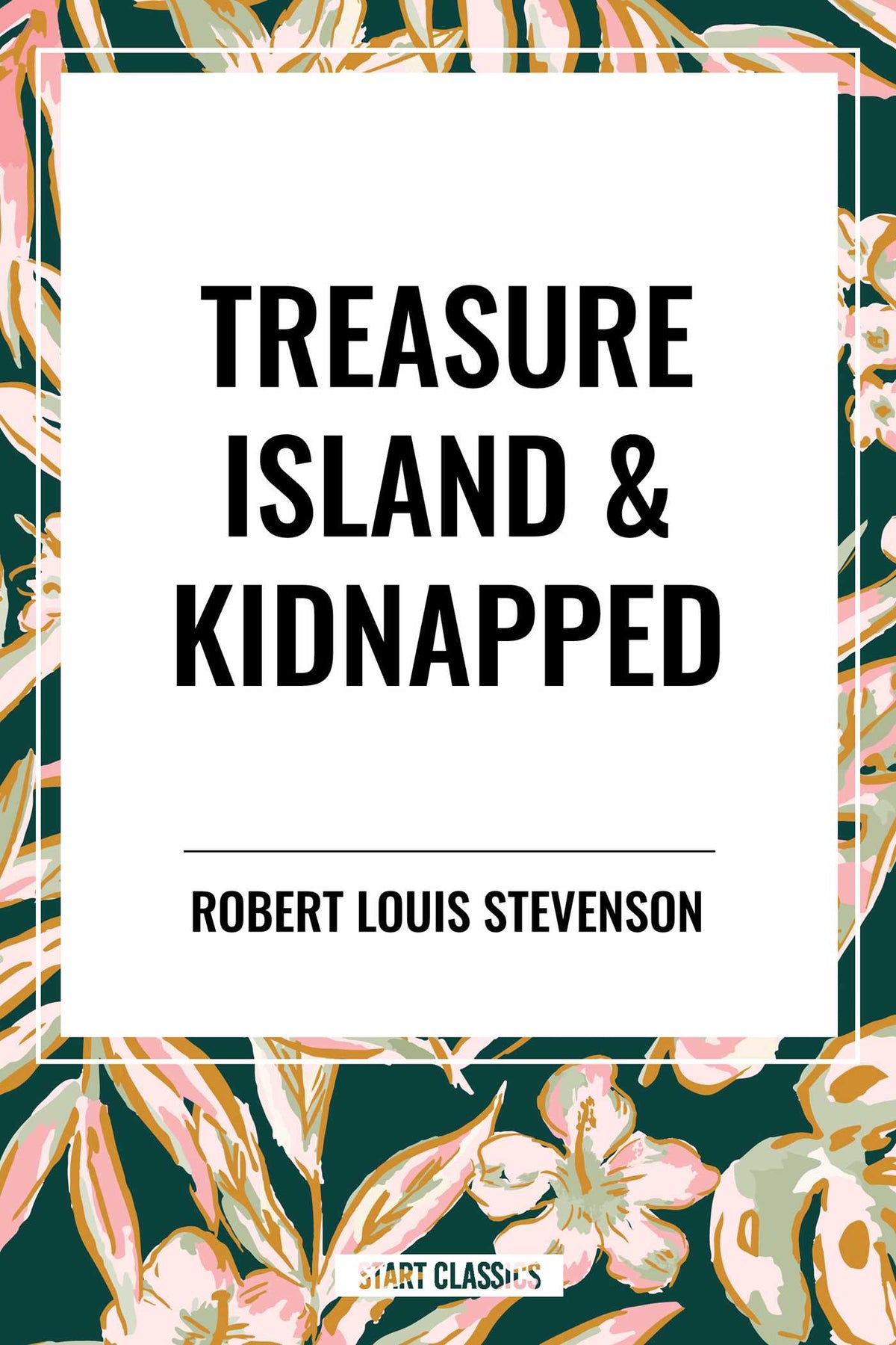 Treasure Island & Kidnapped